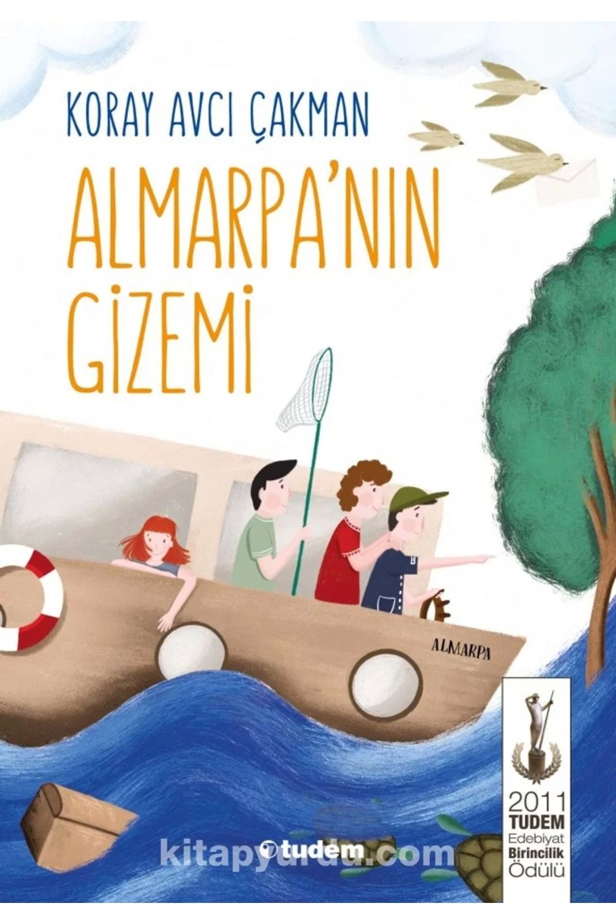 Tudem Yayınları Almarpa'nın Gizemi - (10 YAŞ VE ÜZERİ) - Koray Avcı Çakman -