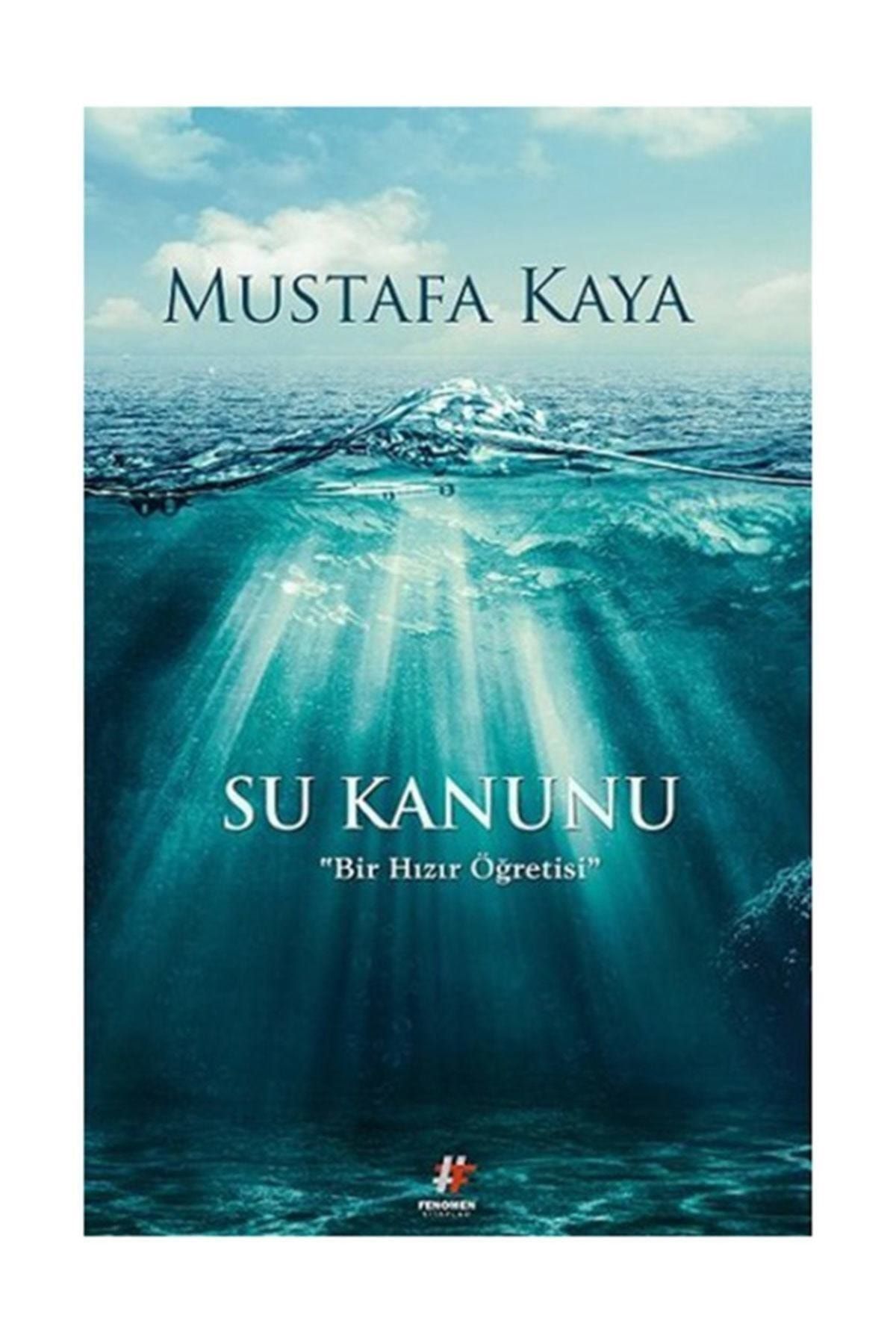 Fenomen Kitap Mustafa Kaya Su Kanunu