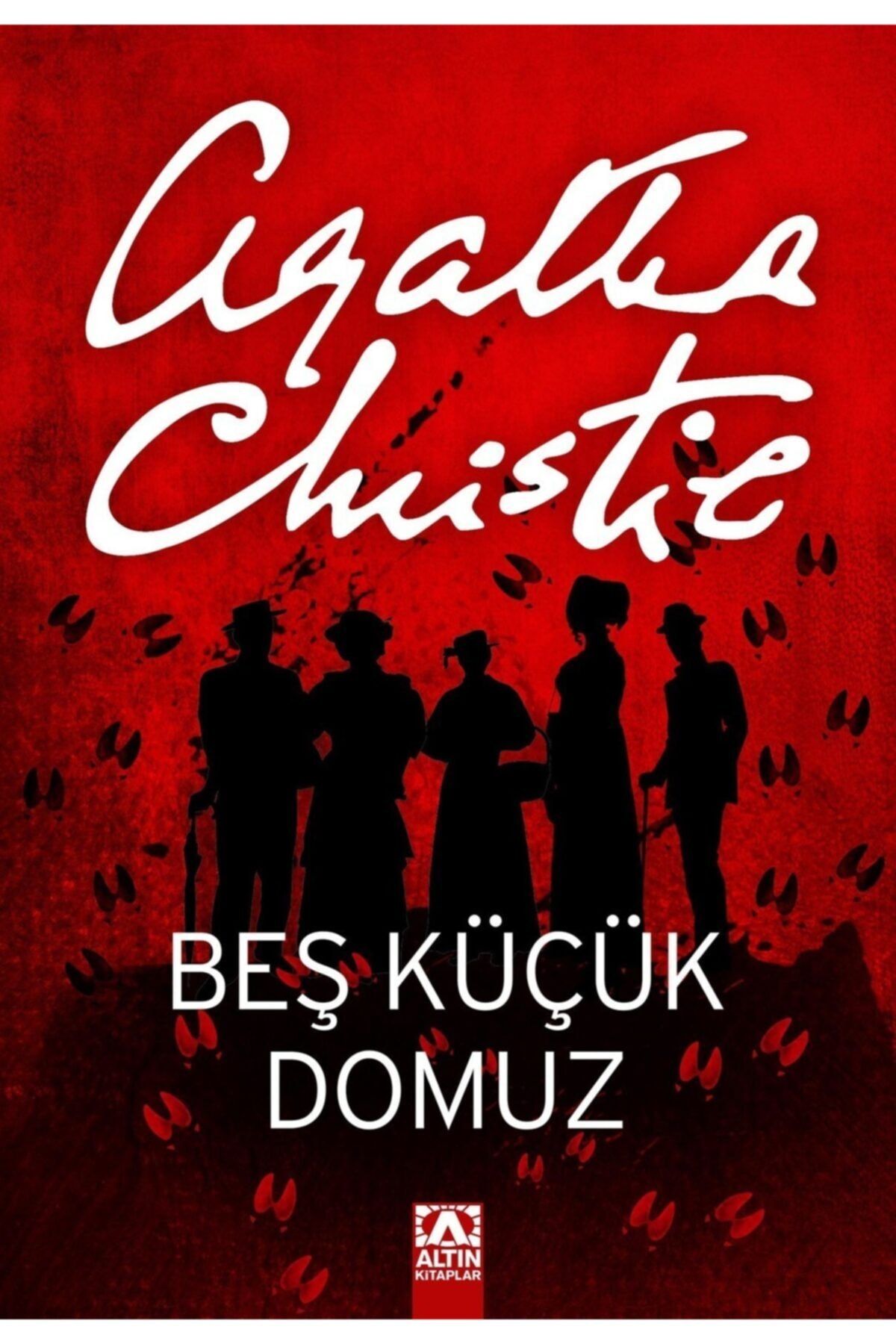Altın Kitaplar Beş Küçük Domuz Agatha Christie
