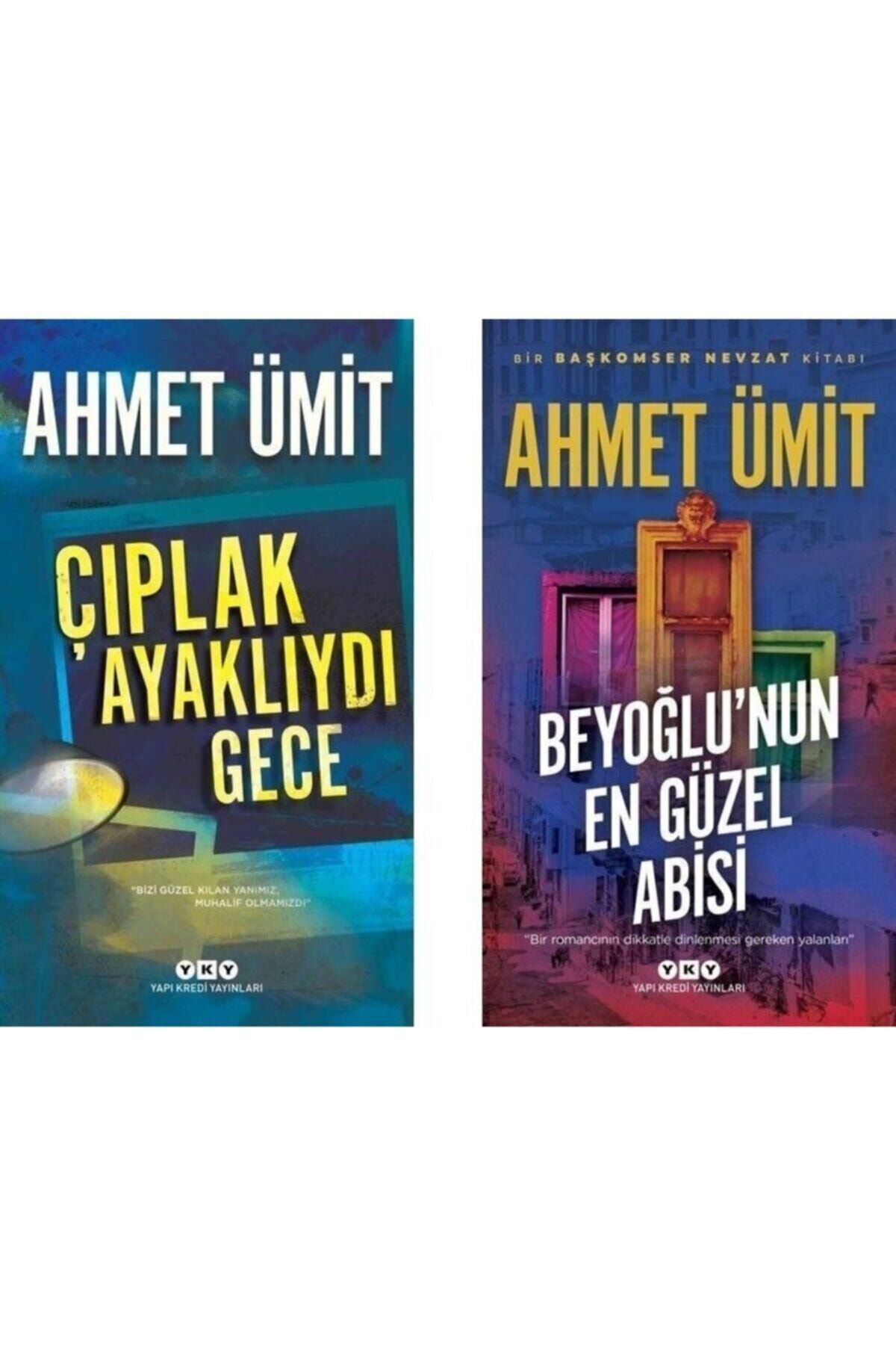 Yapı Kredi Yayınları Çıplak Ayaklıydı Gece Beyoğlu'nun En Güzel Abisi Ahmet Ümit