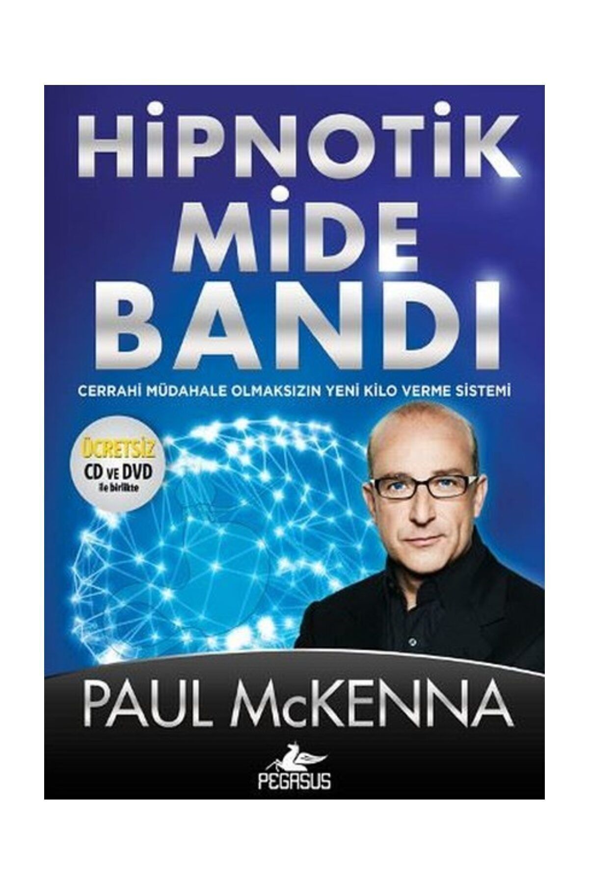 Pegasus Yayınları Hipnotik Mide Bandı (CD'Lİ) - Paul Mckenna