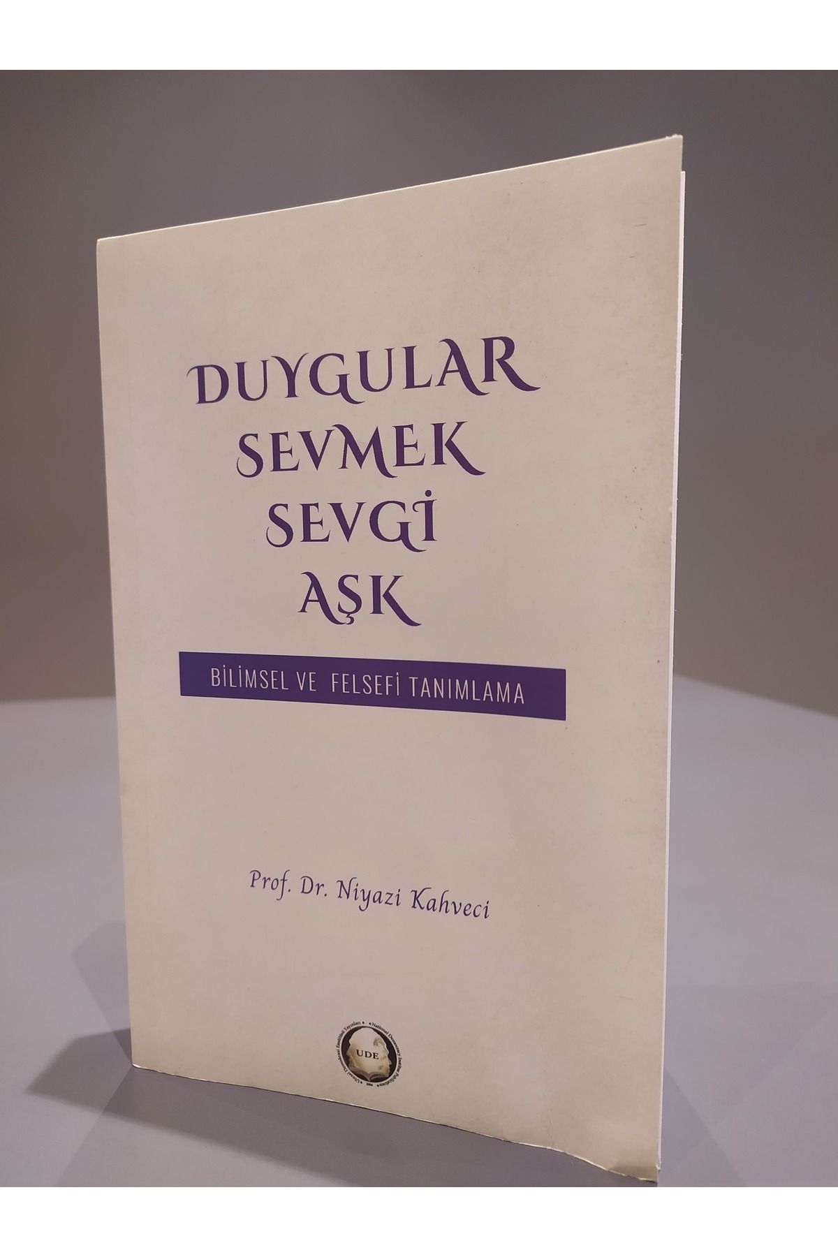 haelight Duygular Sevmek Sevgi Aşk PROF.DR. Niyazi Kahveci