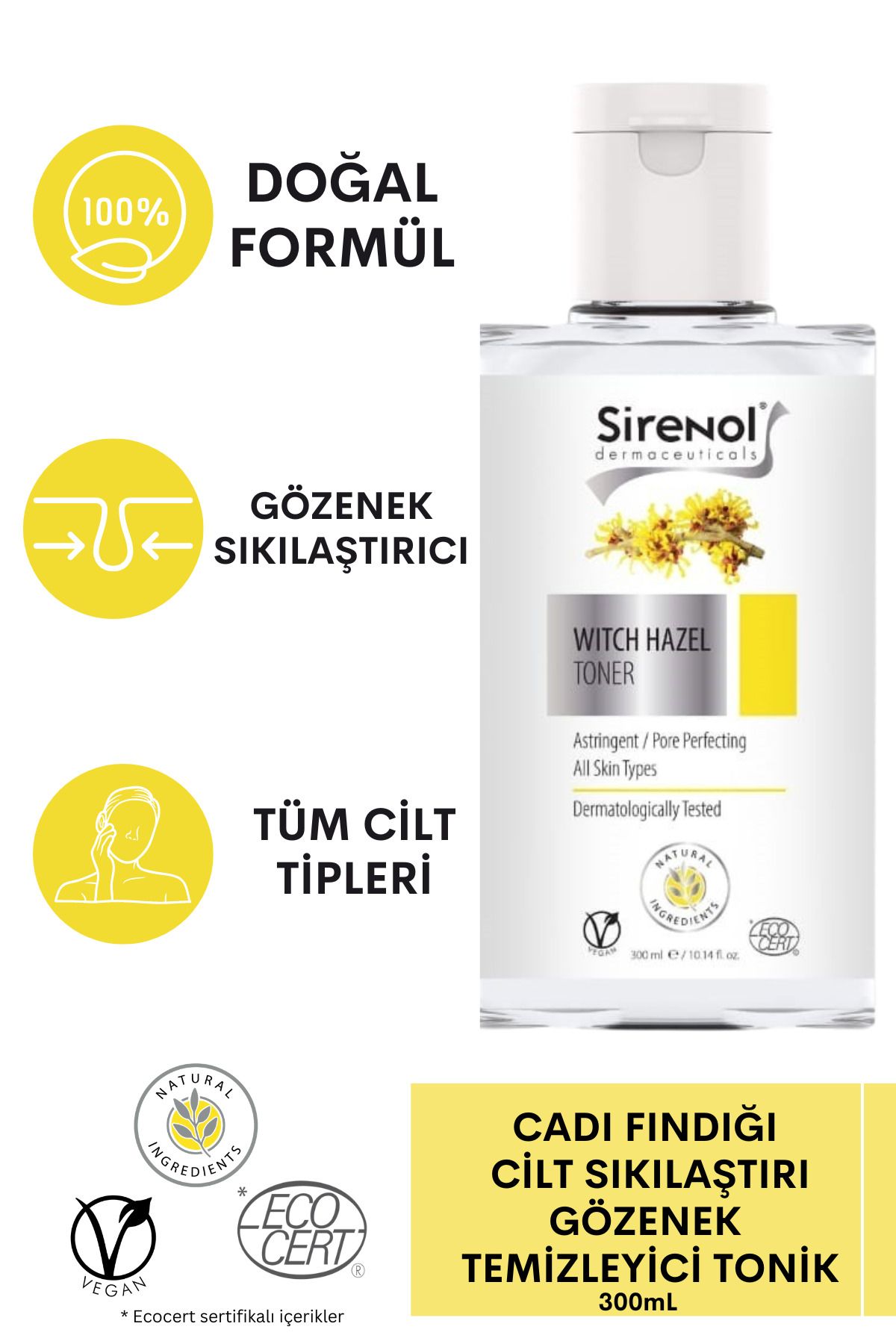 Sirenol Natural Cadı Fındığı Cilt Sıkılaştırıcı Gözenek Temizleyici Tonik 300 ml