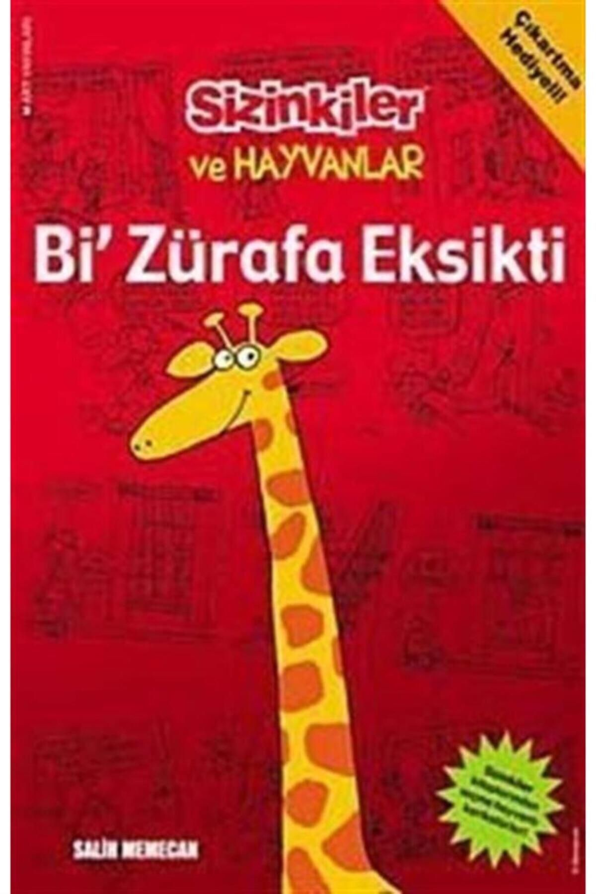 Mart Yayınları Sizinkiler Ve Hayvanlar: Bi’ Zürafa Eksikti - Salih Memecan 9789759009700