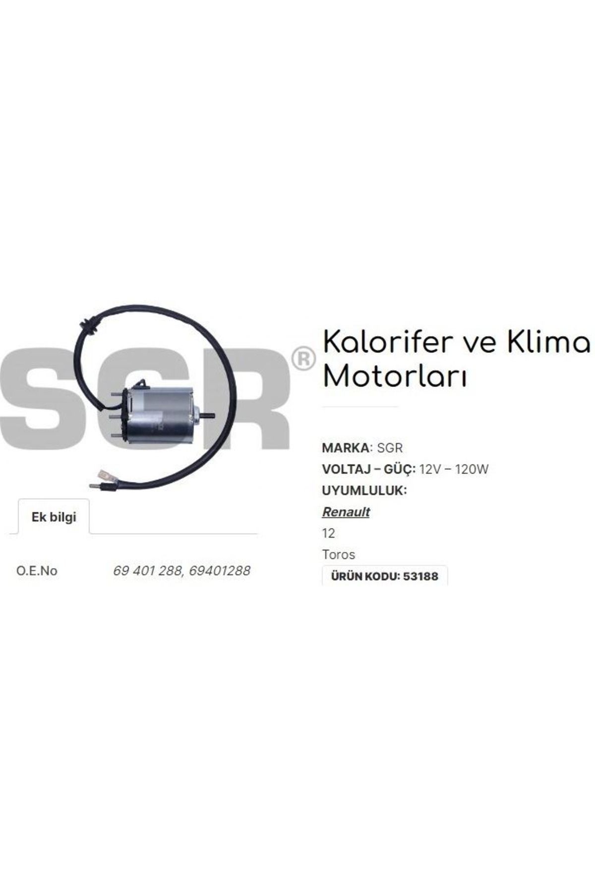 Seger RENAULT R12 - TOROS KALORİFER MOTORU PERVANESİZ 69401288 GU