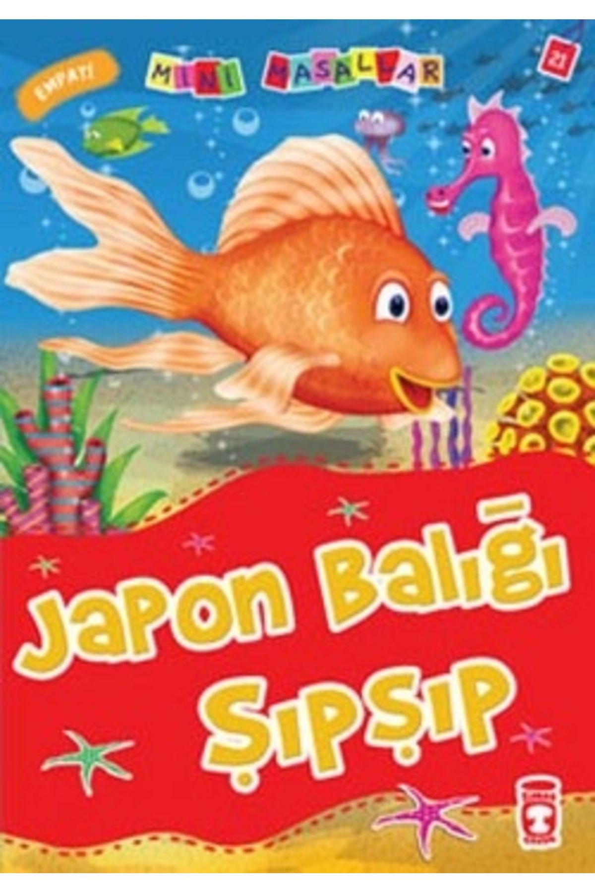 Timaş Çocuk Japon Balığı Şıpşıp