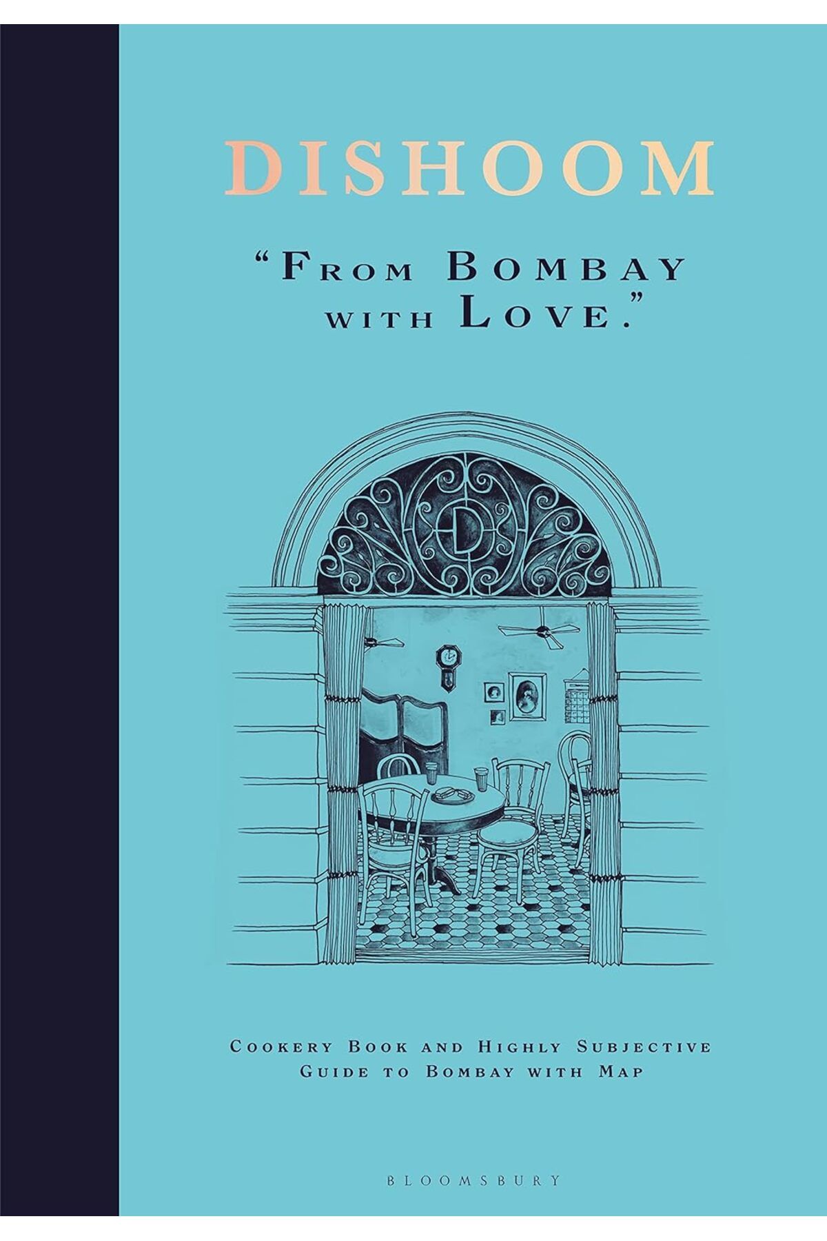 Fecr Yayınevi Dishoom: From Bombay With Love - Shamil Thakrar