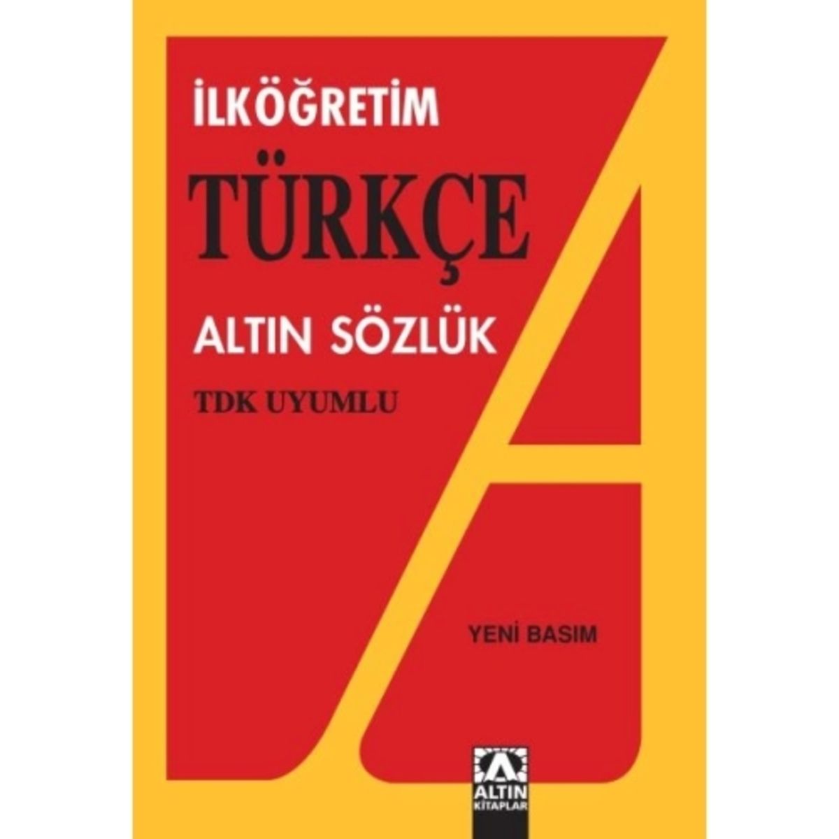 Altın Kitaplar Altın Ilköğretim Türkçe Sözlük