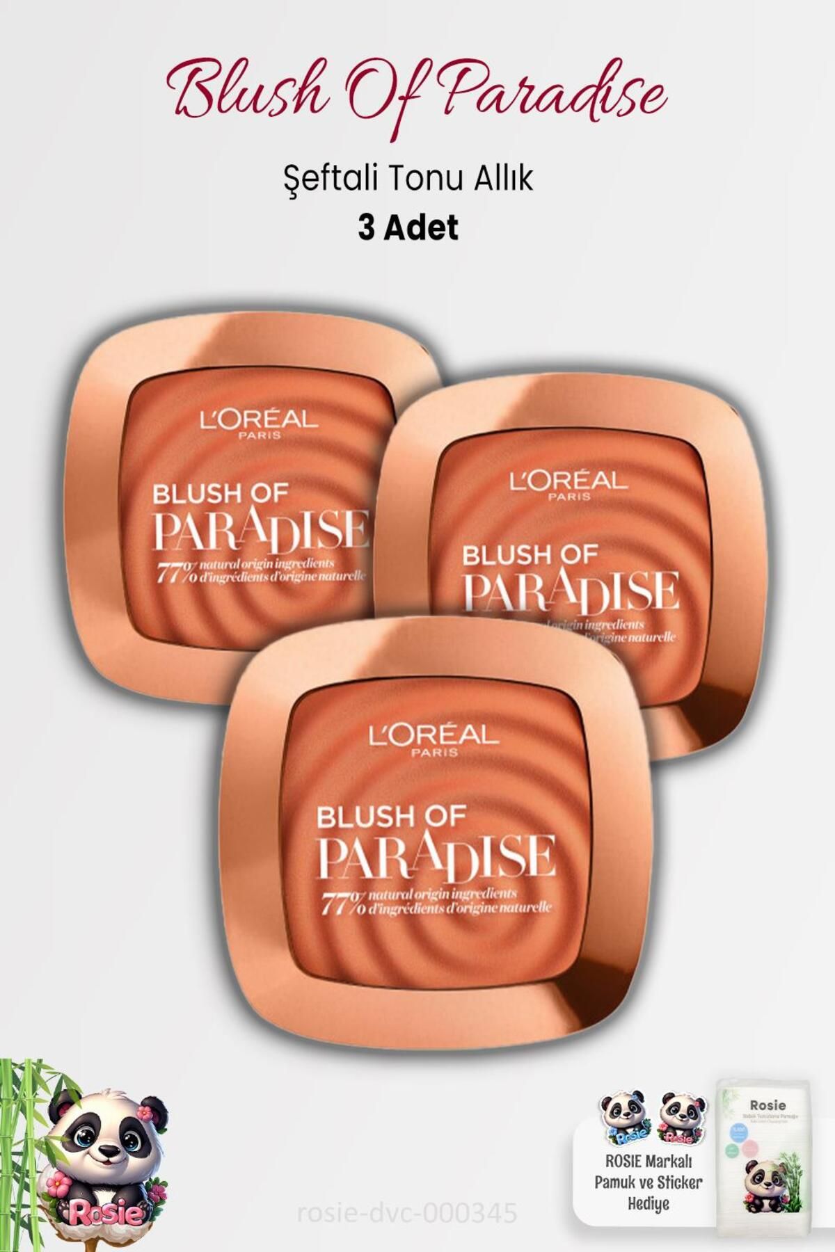 L'Oreal Paris 3 Adet Loreal Paris Blush Of Paradise Allık Şeftali Tonu ve ROSIE