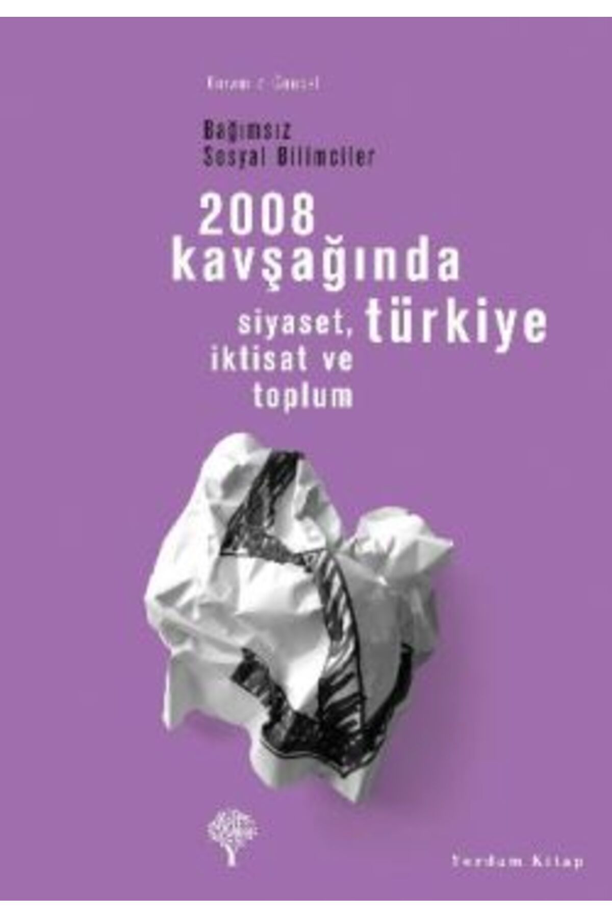 Genel Markalar 2008 Kavşağında Türkiye