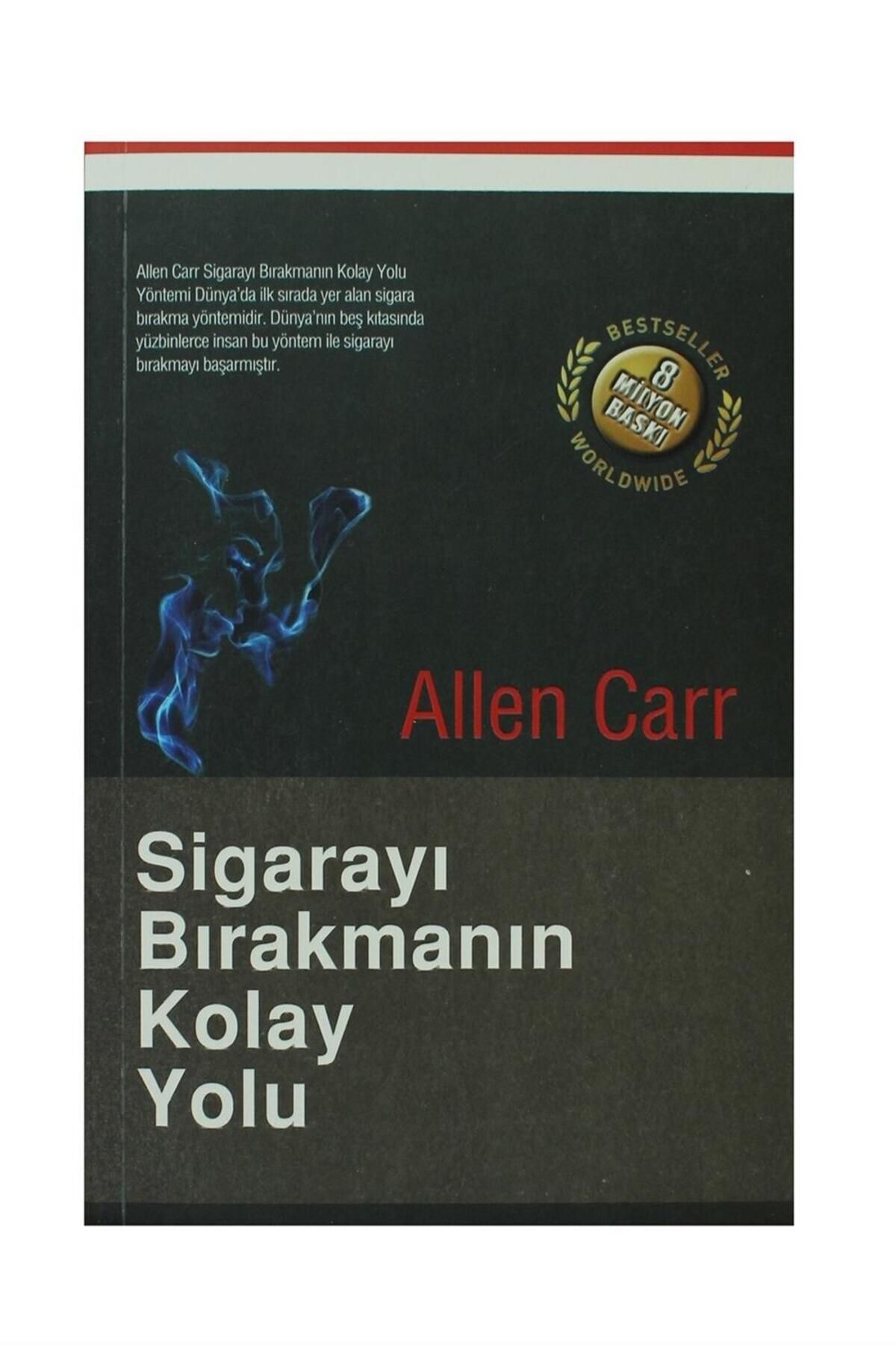 Butik Yayıncılık Sigarayı Bırakmanın Kolay Yolu Allen Carr Allen Carr