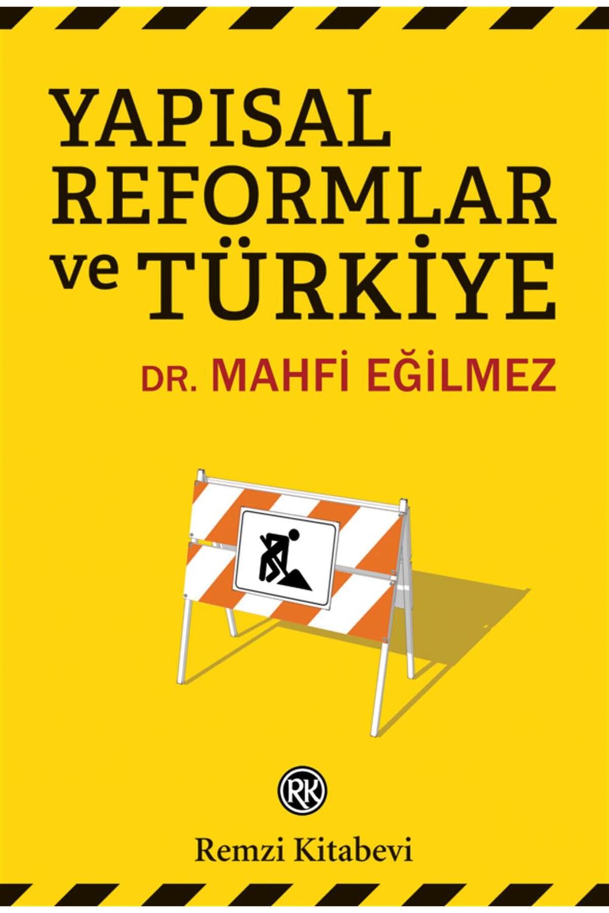 Remzi Kitabevi Yapısal Reformlar Ve Türkiye