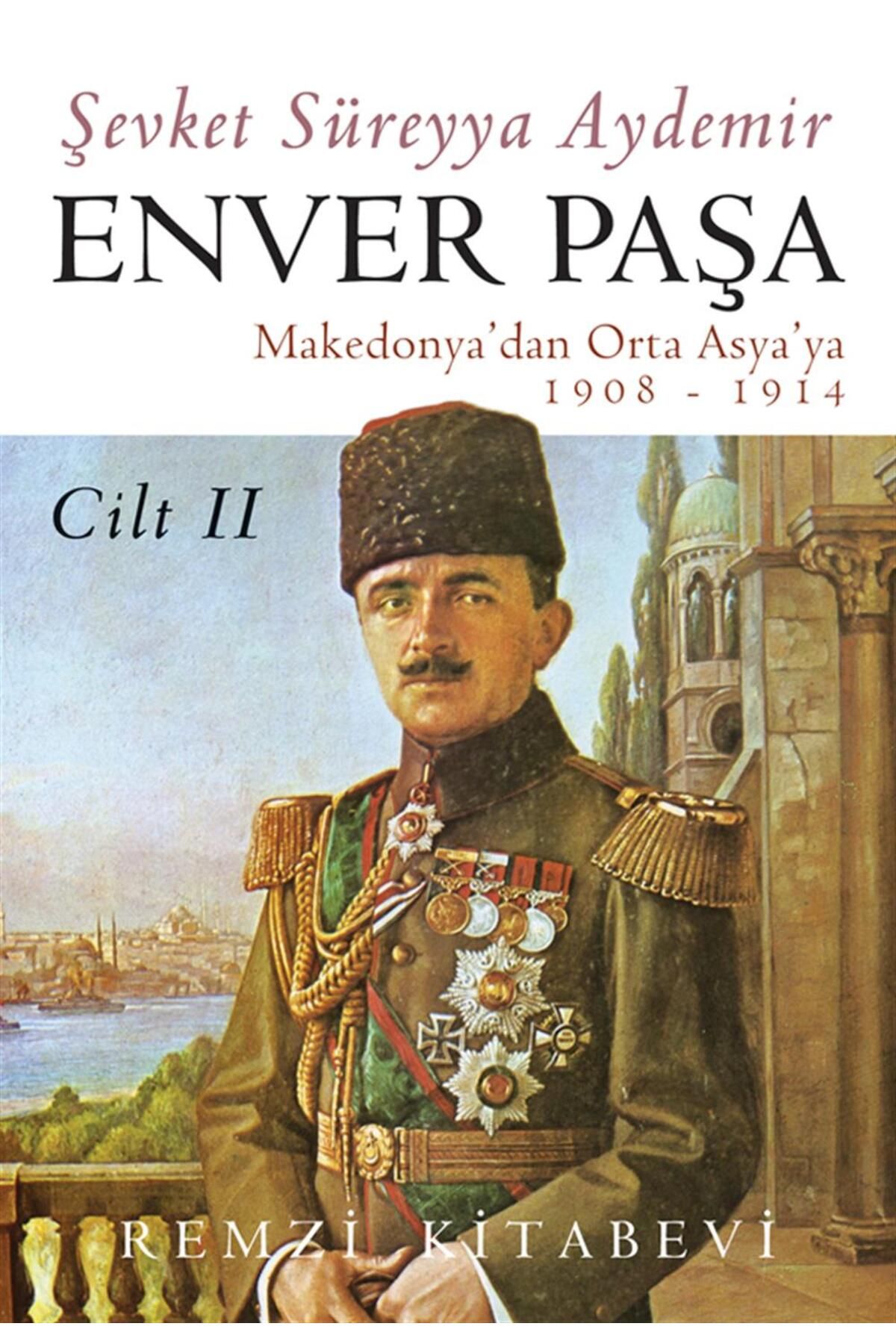 Remzi Kitabevi Enver Paşa (2.cilt)