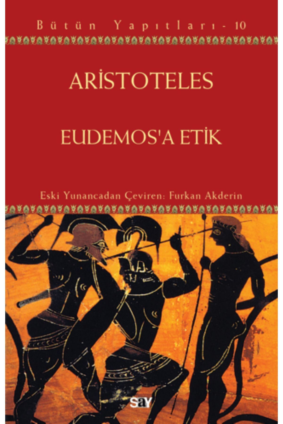 Say Yayınları Eudemos'a Etik - Bütün Yapıtları 10