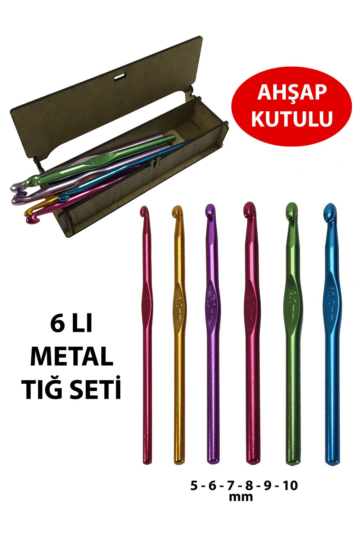 aladepo Metal Saplı Tığ Seti Penye Örgü Tığ Seti 5-6-7-8-9-10 Mm 6 Lı (15 CM) (AHŞAP KUTULU)