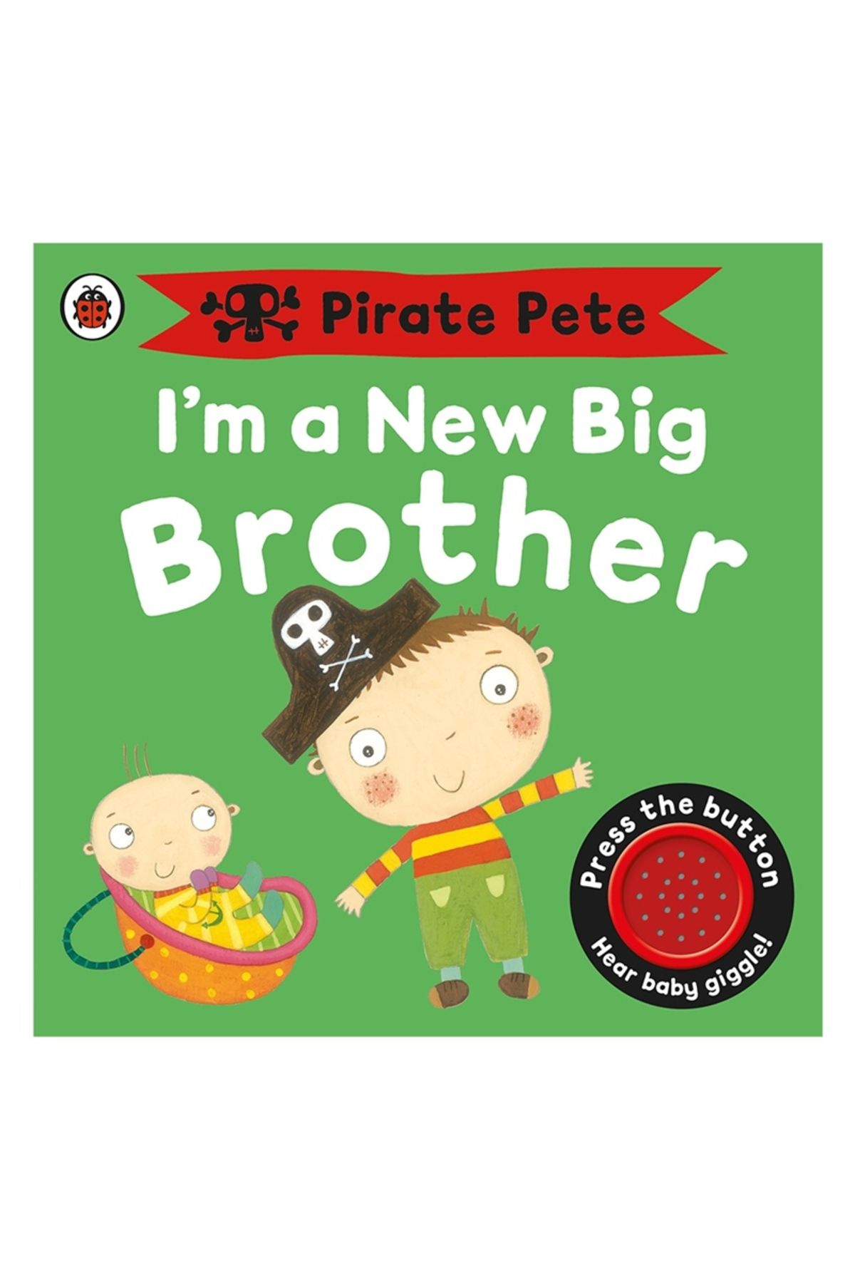 Ladybird Book Ladybird I'm A New Big Brother - A Pirate Pete