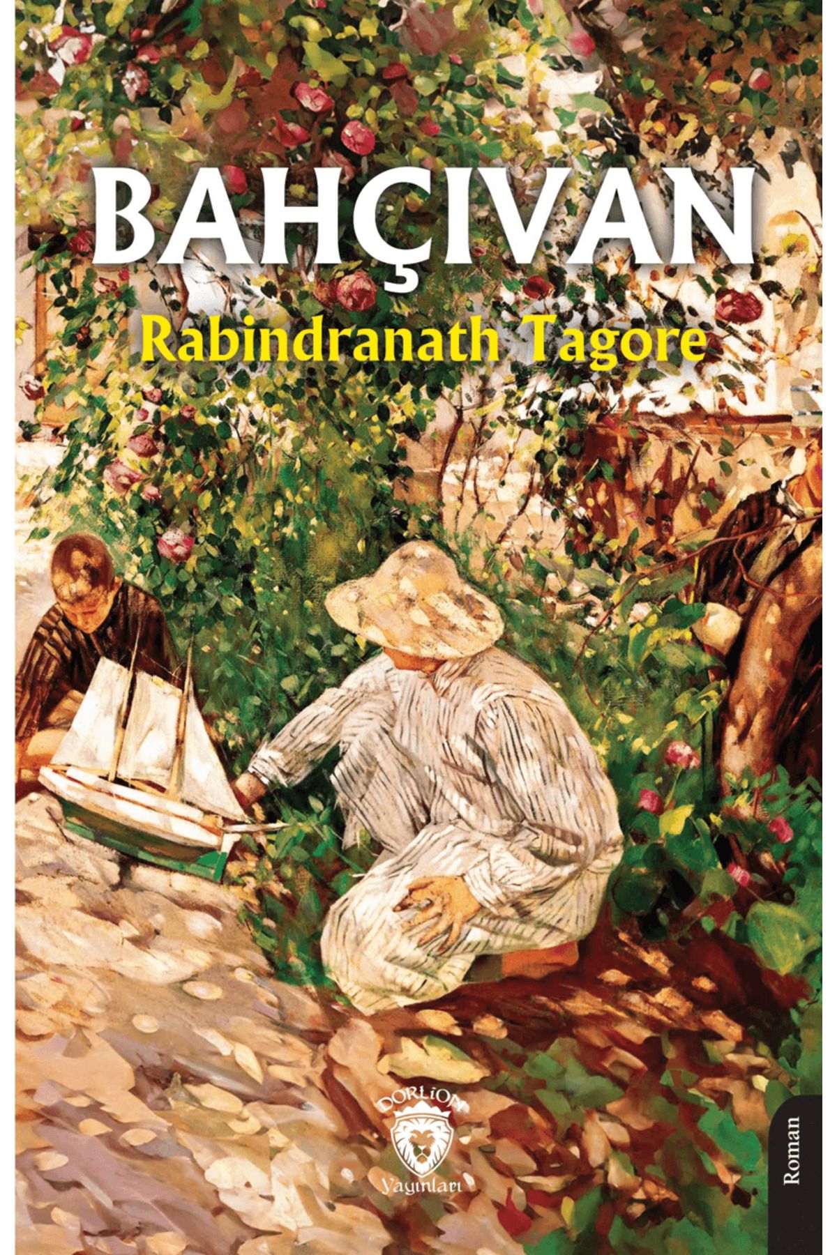 Dorlion Yayınları Bahçıvan / Rabindranath Tagore / Dorlion Yayınları / 9786253740788
