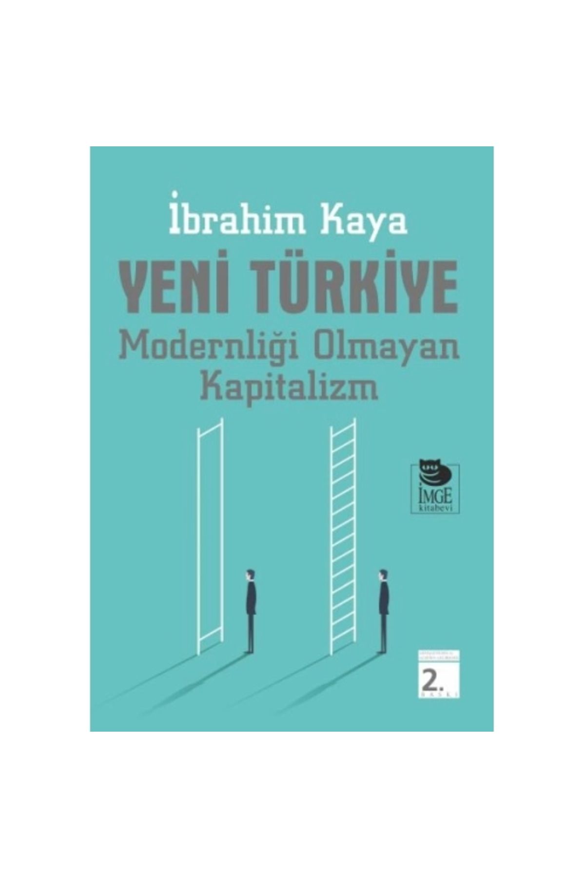 Genel Markalar Yeni Türkiye - Modernliği Olmayan Kapitalizm