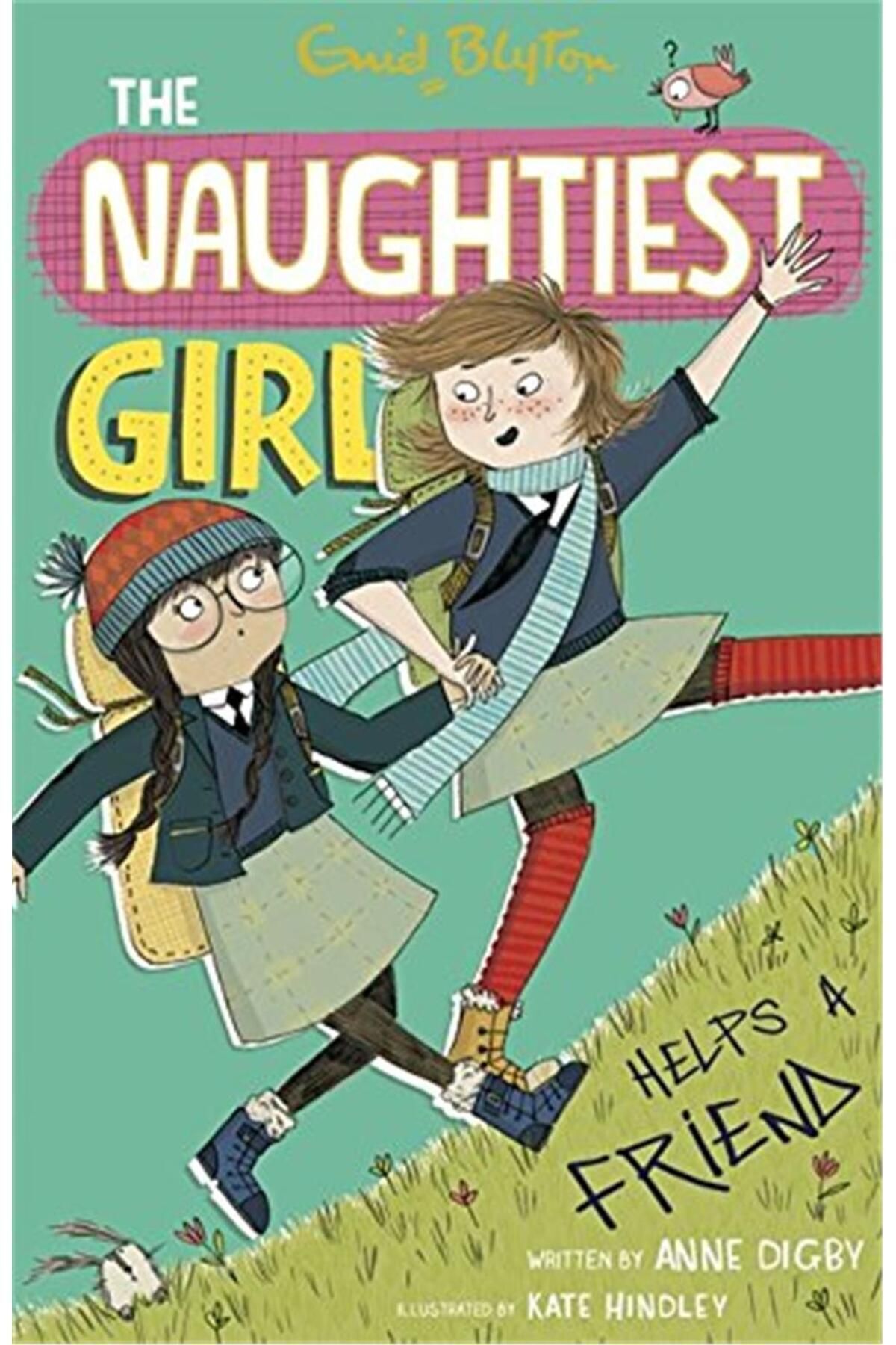 Hodder Children's Books The Naughtiest Gir:l Helps A Friend: Book 6