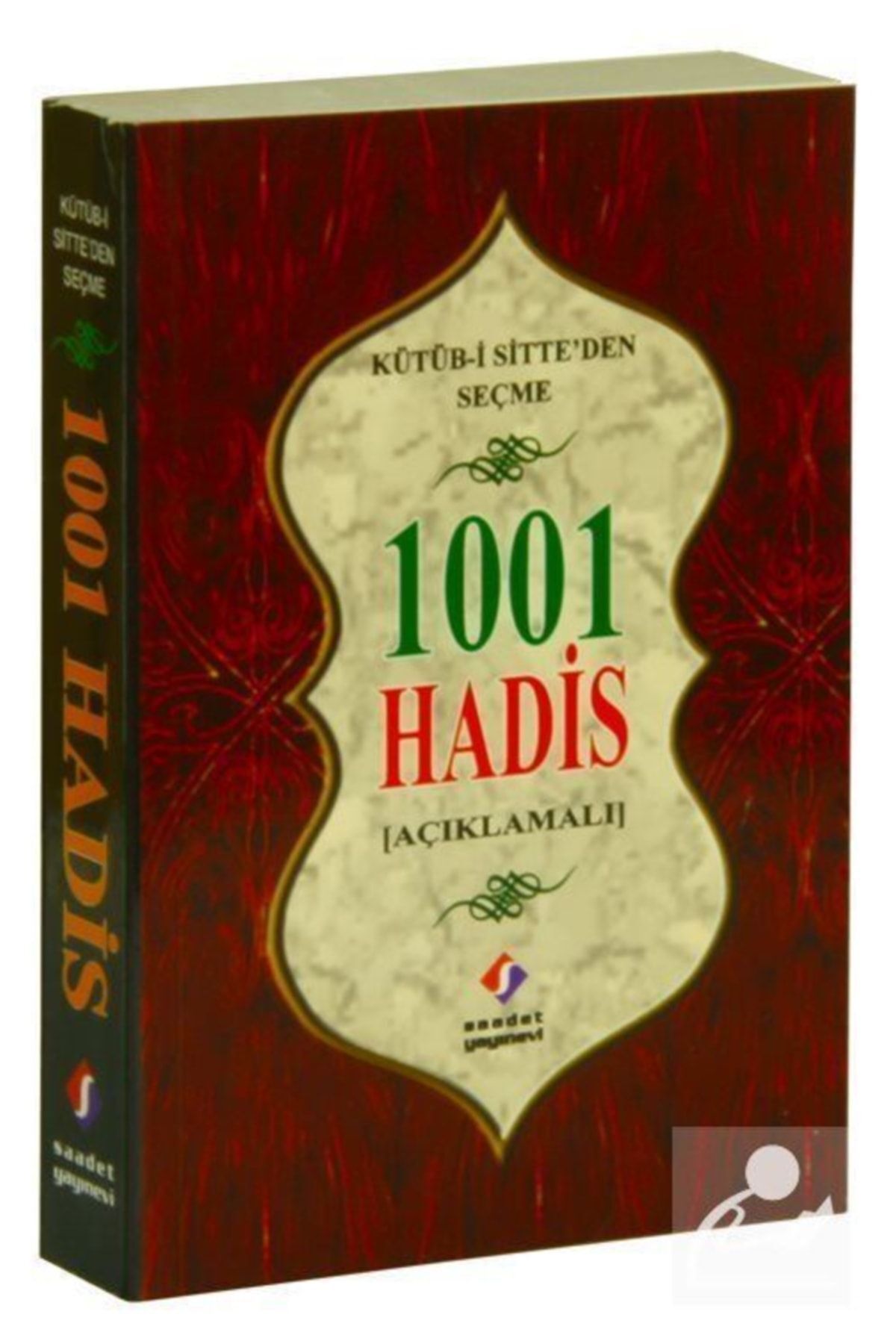 Saadet Yayınevi 1001 Hadis Açıklamalı