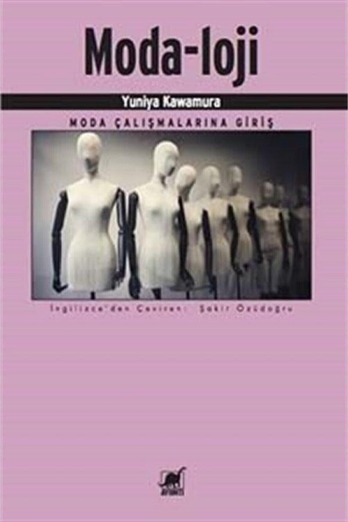 Ayrıntı Yayınları Moda-loji - Yuniya Kawamura