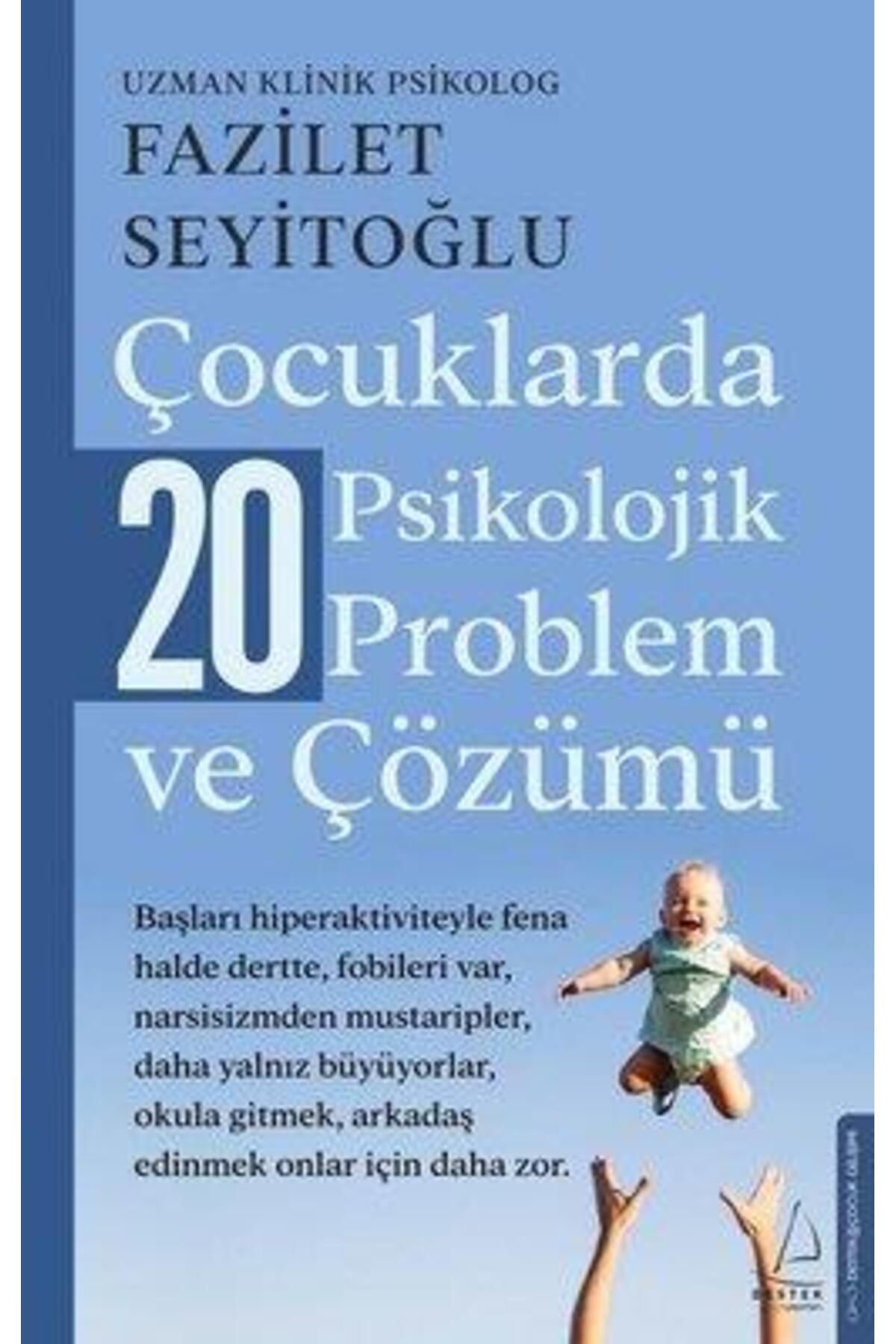 Destek Yayınları Çocuklarda 20 Psikolojik Problem ve Çözümü