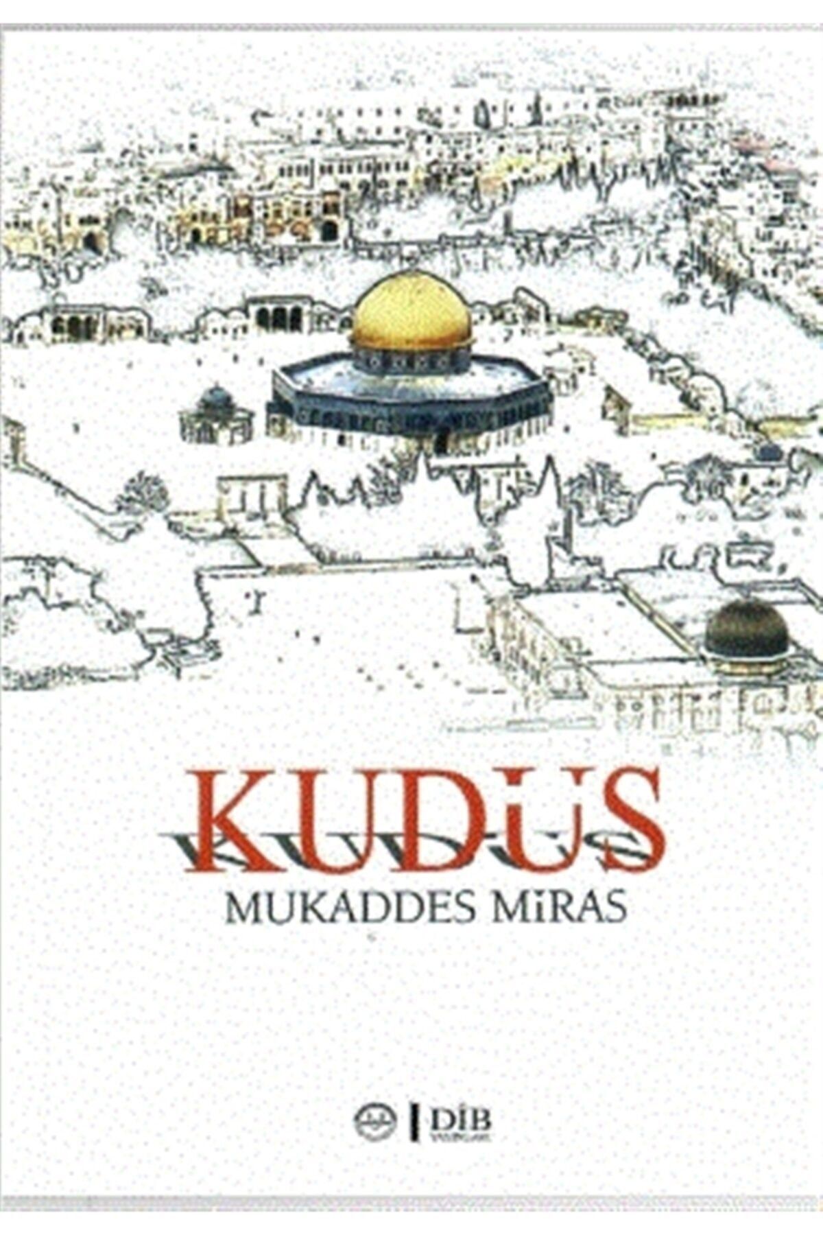 Diyanet İşleri Başkanlığı Kudüs & Mukaddes Miras