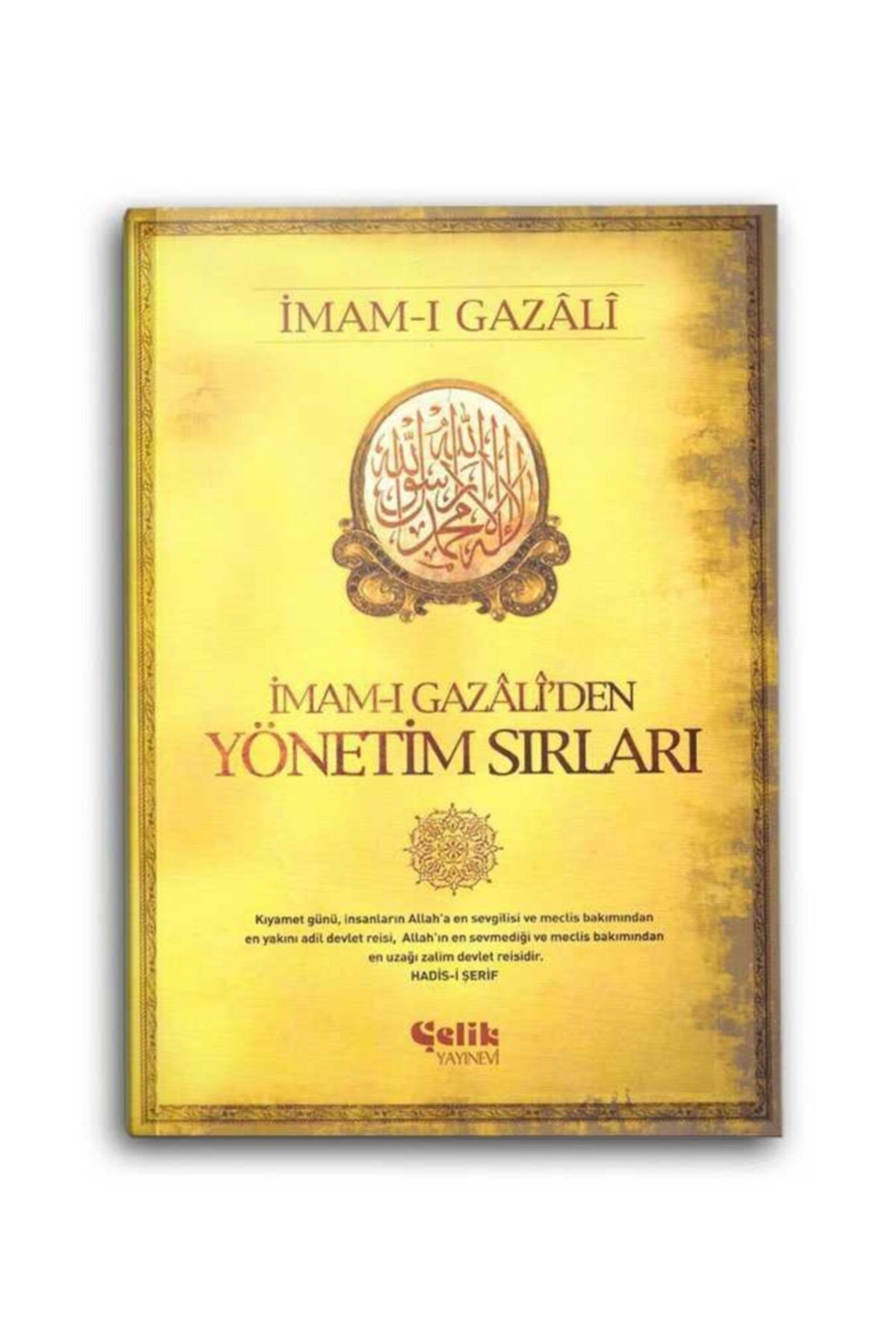 Çelik Yayınevi Imam-ı Gazali'den Yönetim Sırları