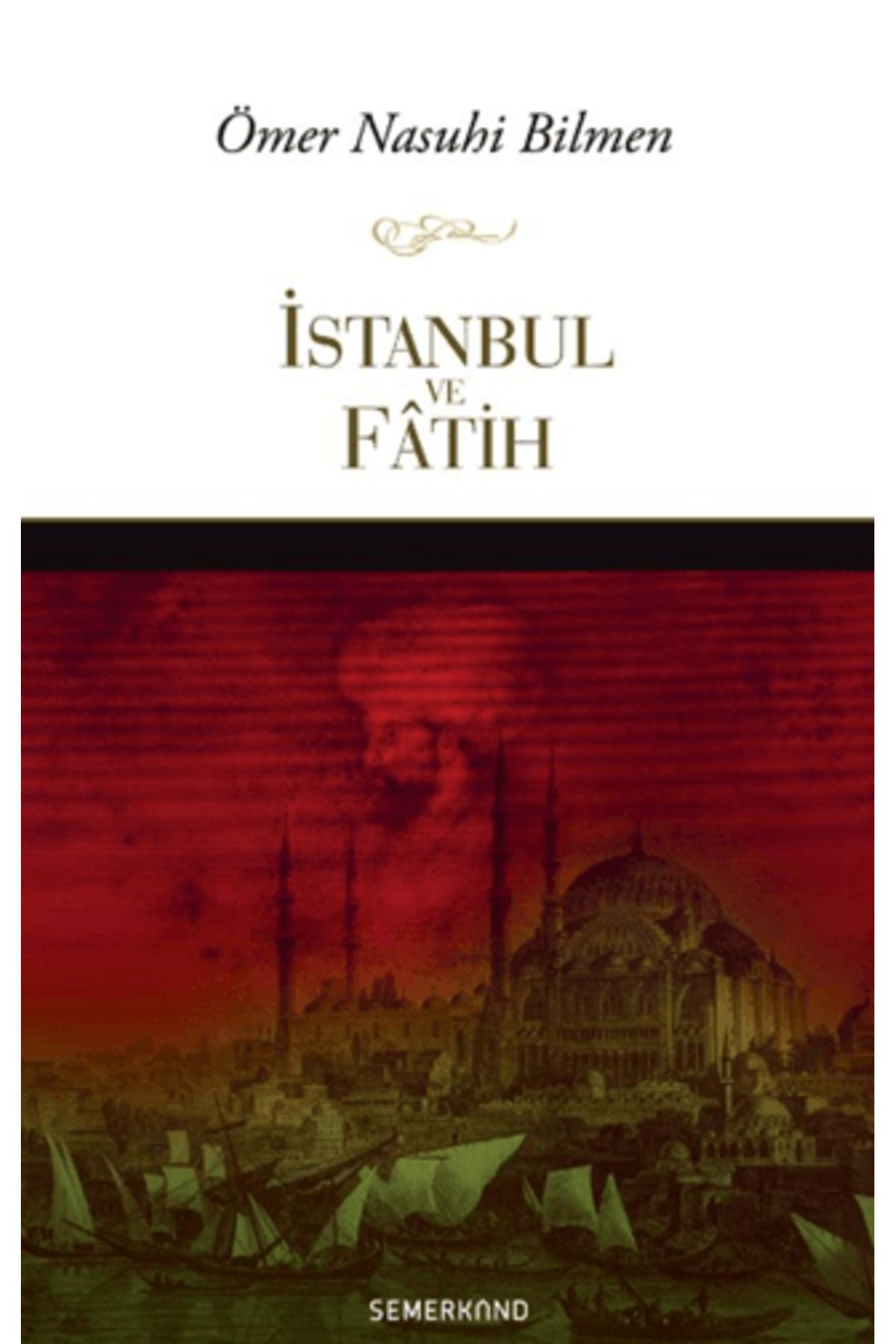 Semerkand Yayınları İstanbul ve Fatih