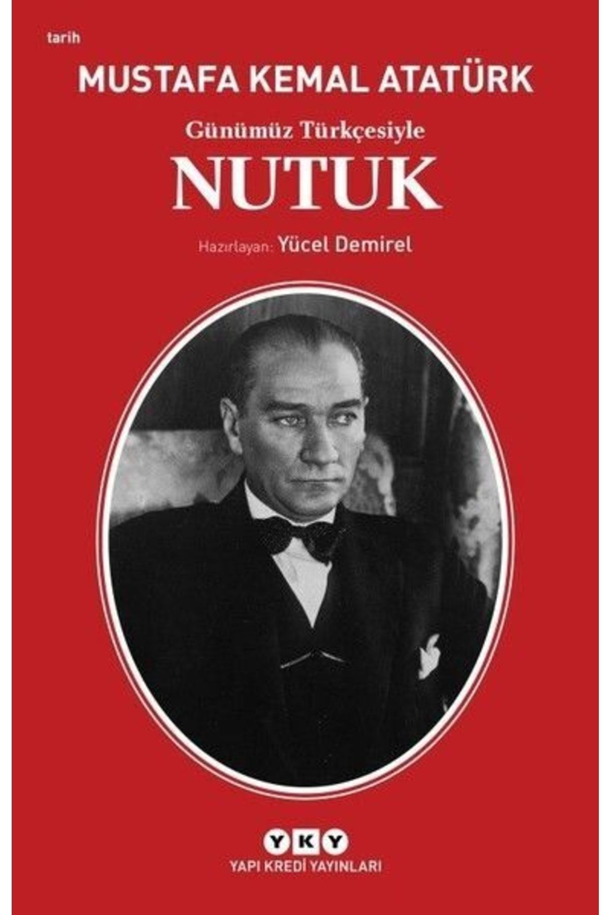 Yapı Kredi Yayınları Günümüz Türkçesiyle Nutuk Mustafa Kemal Atatürk