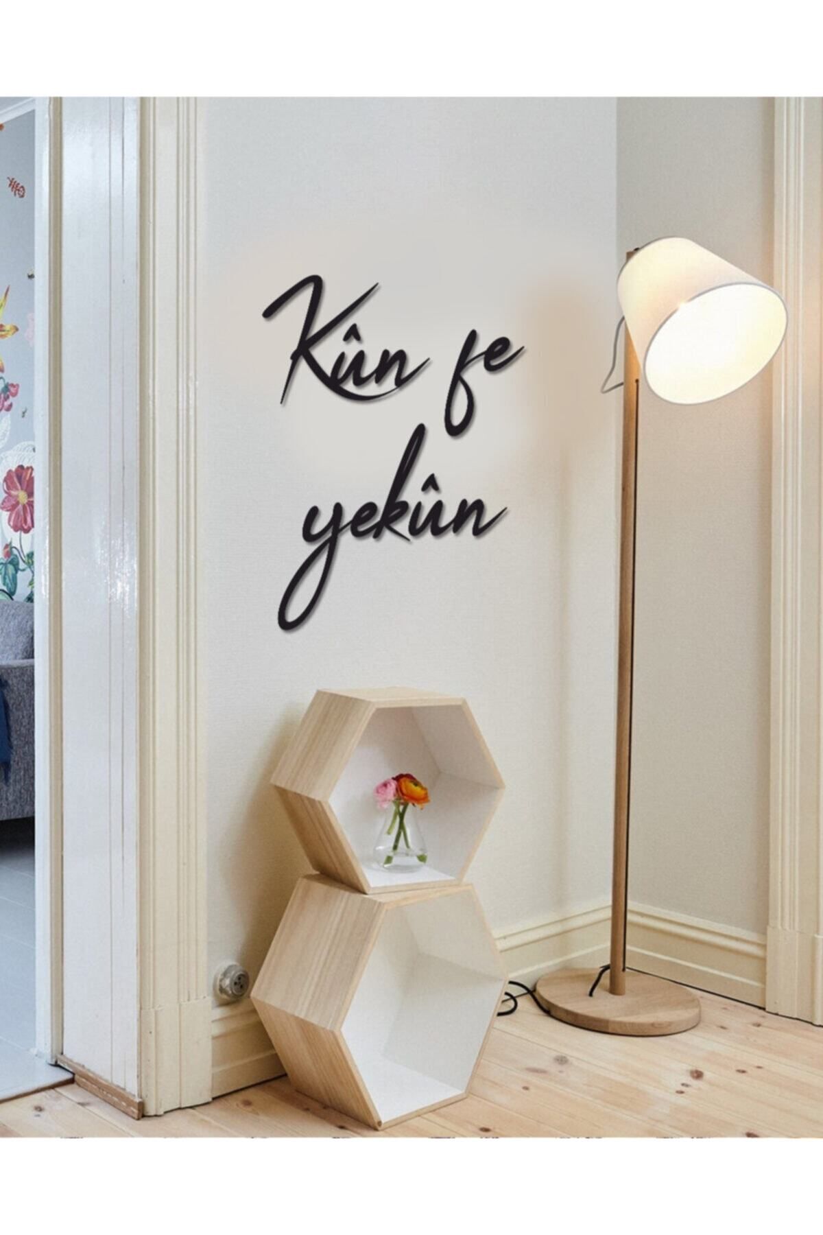 Revnak Dekorasyon Kün Fe Yekün Duvar Yazısı