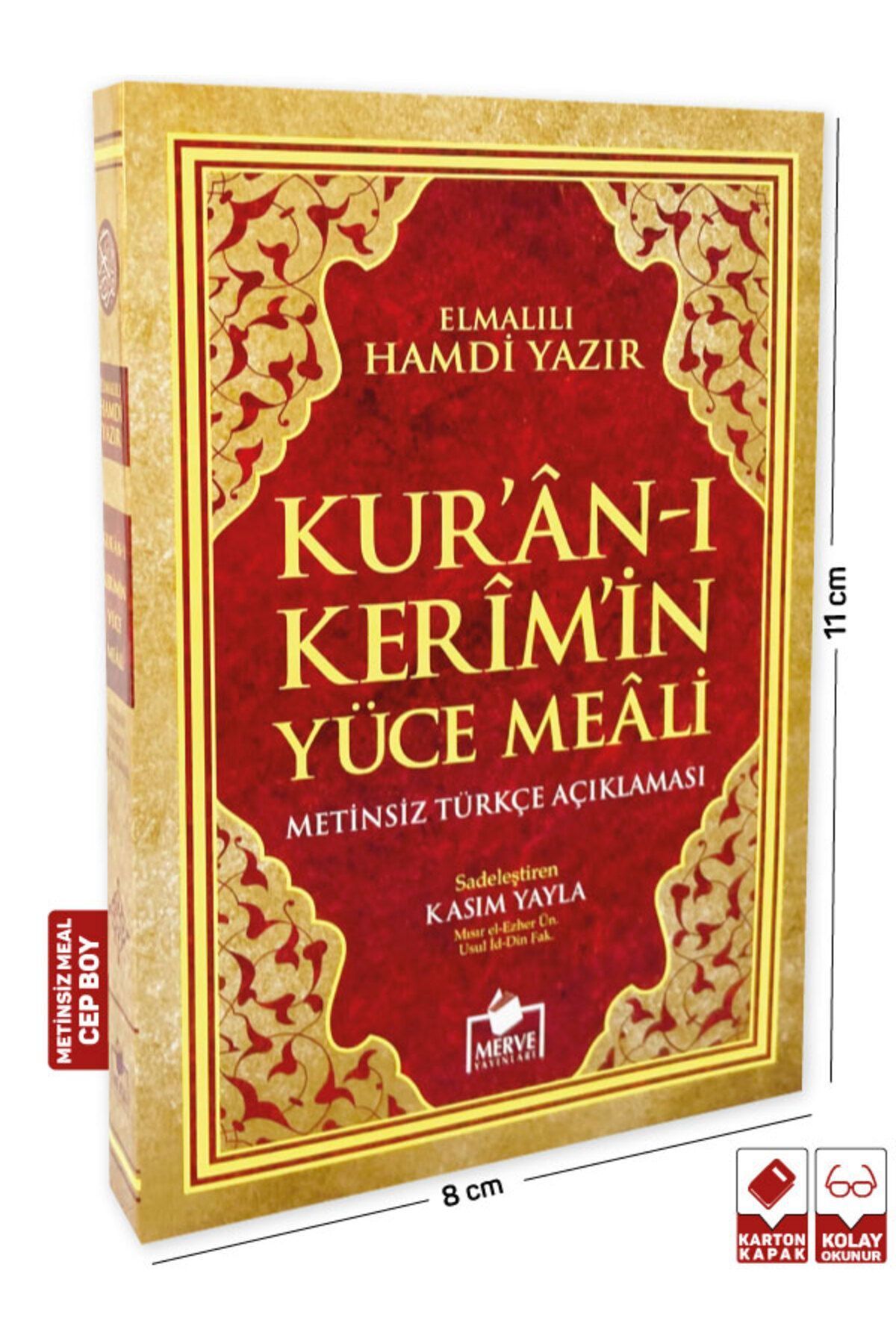 Merve Yayınları Kuran-ı Kerim Yüce Meali Türkçe Açıklaması Metinsiz (CEP BOY) (MEAL010)