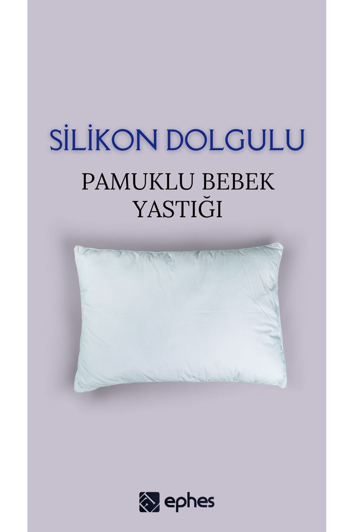 ephes Bebek Yastığı Saf Silikon Dolgulu 35 x 45