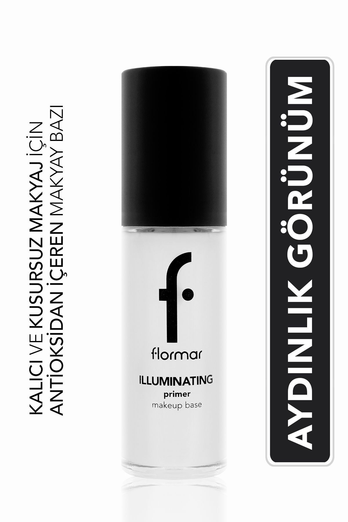 Flormar Antioksidan İçeren Aydınlatıcı Makyaj Bazı - Illuminating Primer Make-Up Base - 001 - 8690604164660