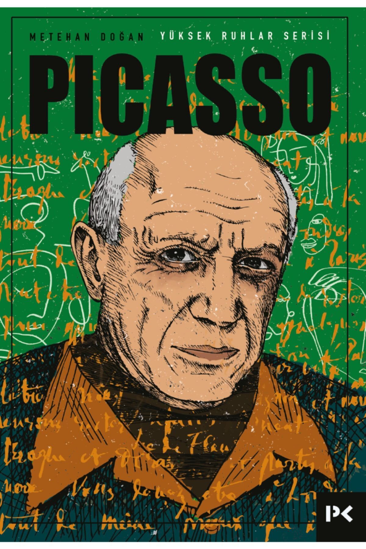 Profil Kitap Yüksek Ruhlar Serisi : Picasso – Metehan Doğan