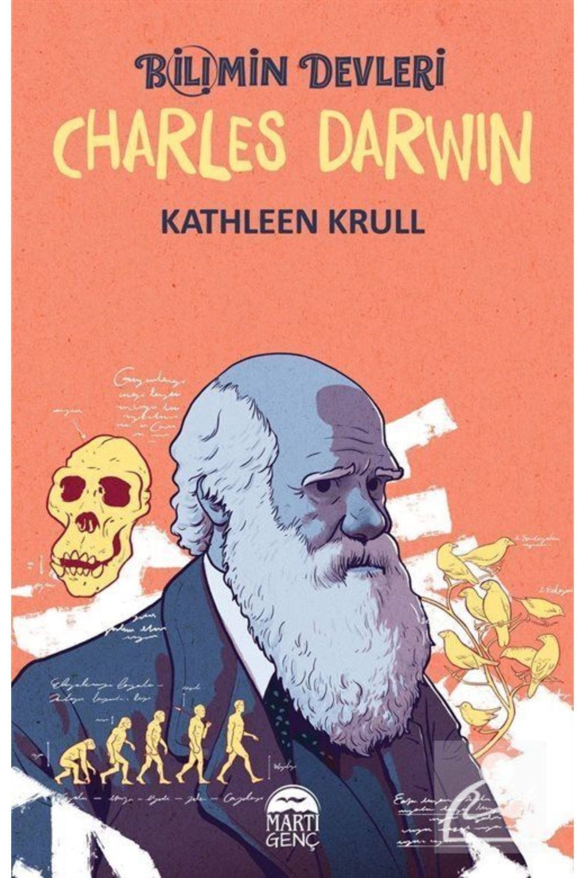 Genel Markalar Charles Darwin - Bilimin Devleri Kathleen Krull Martı Genç