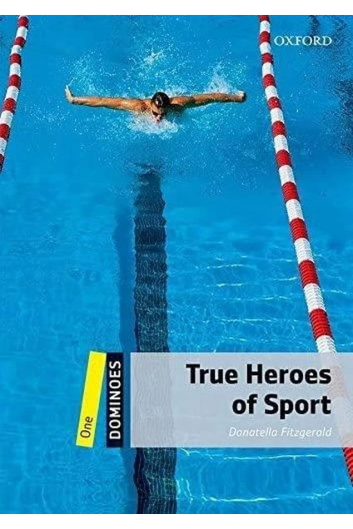 OXFORD UNIVERSITY PRESS True Heroes of Sport