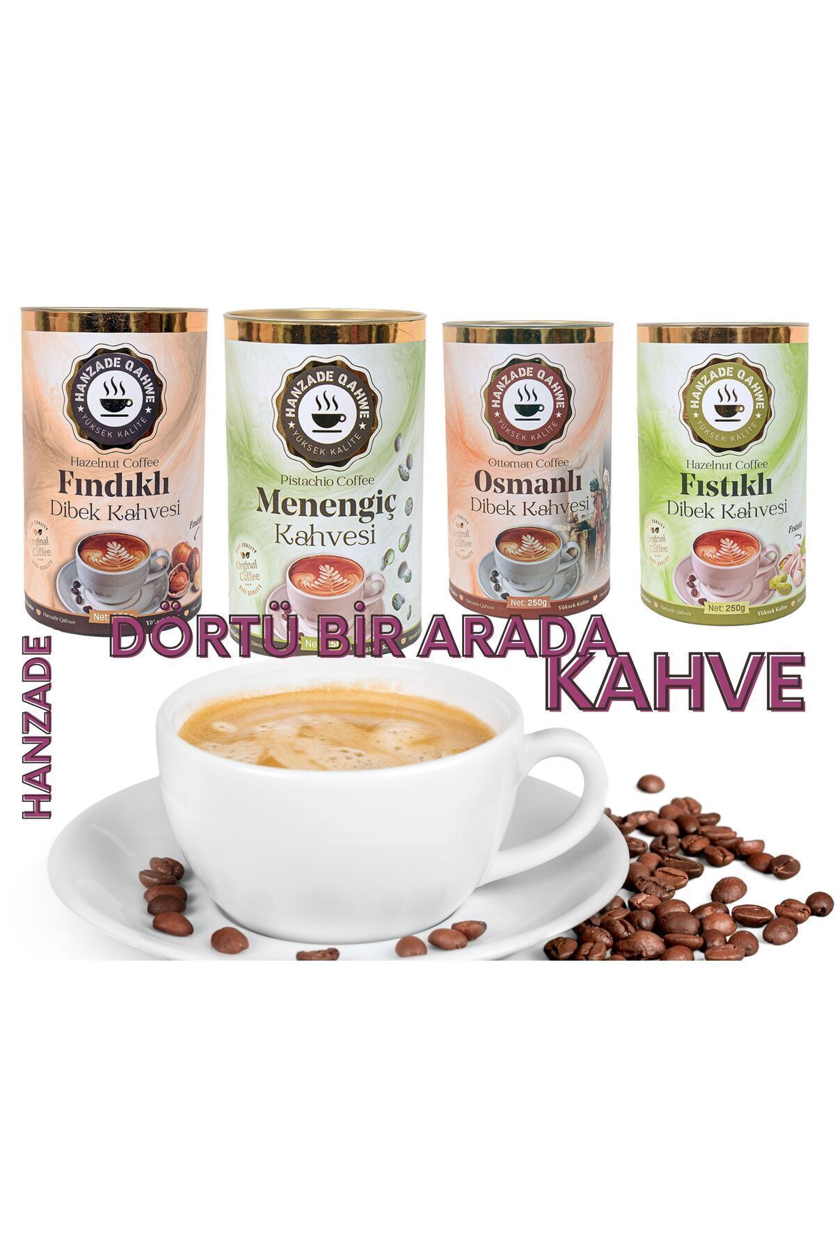 hanzade kahve HANZADE 4 BİR ARADA