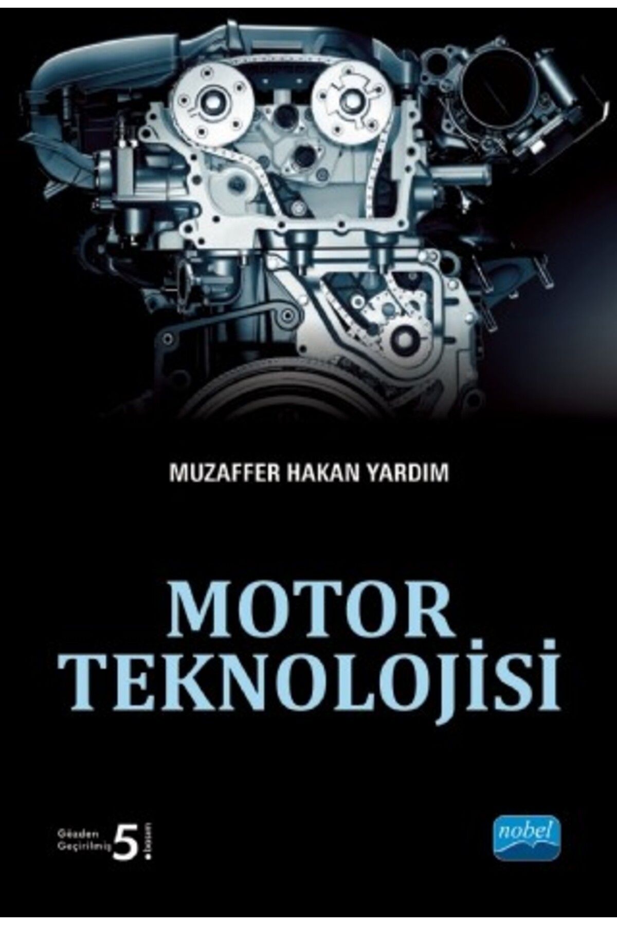 Nobel Akademik Yayıncılık Motor Teknolojisi