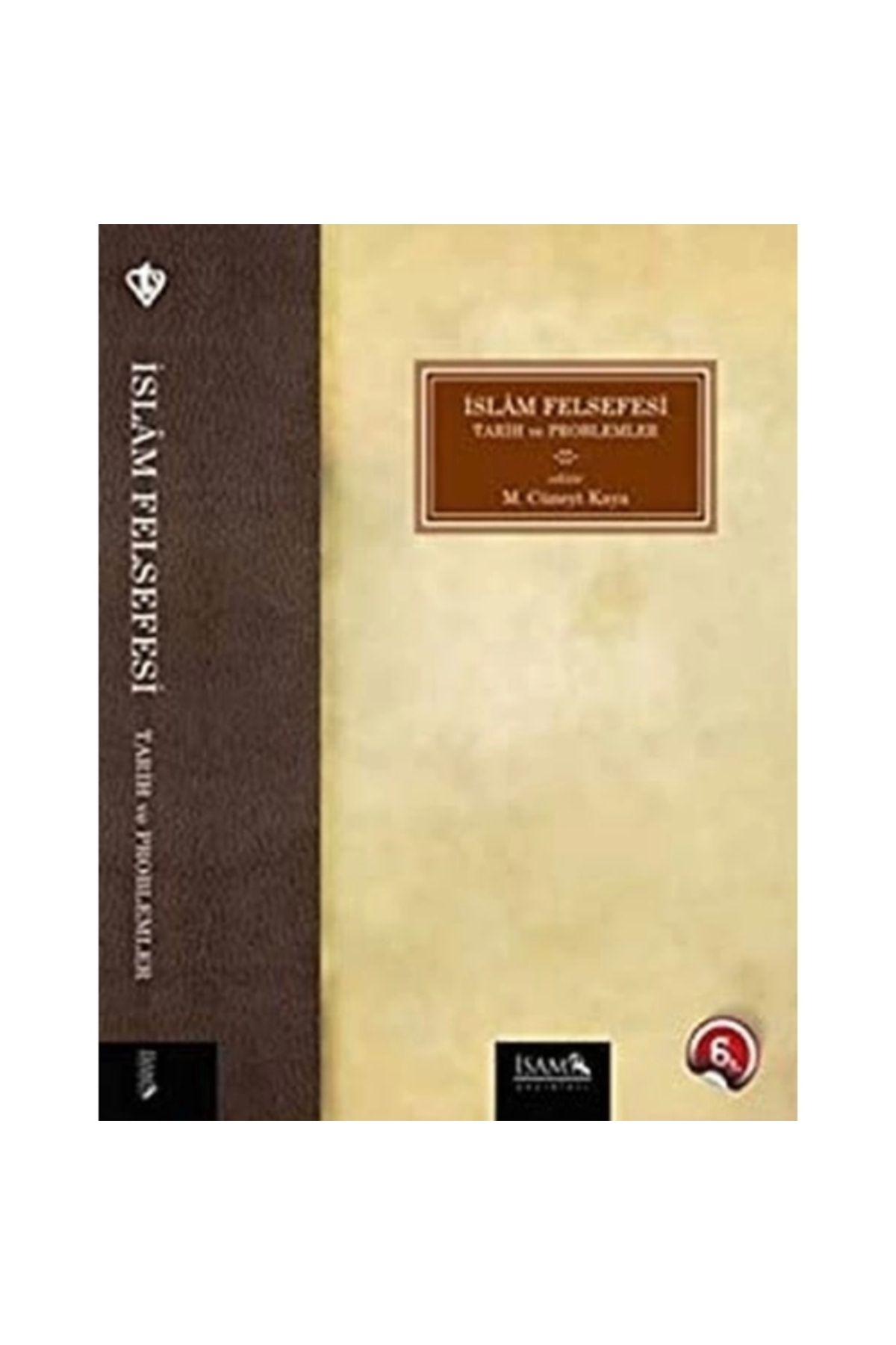 İsam Yayınları İslam Felsefesi - Tarih ve Problemler