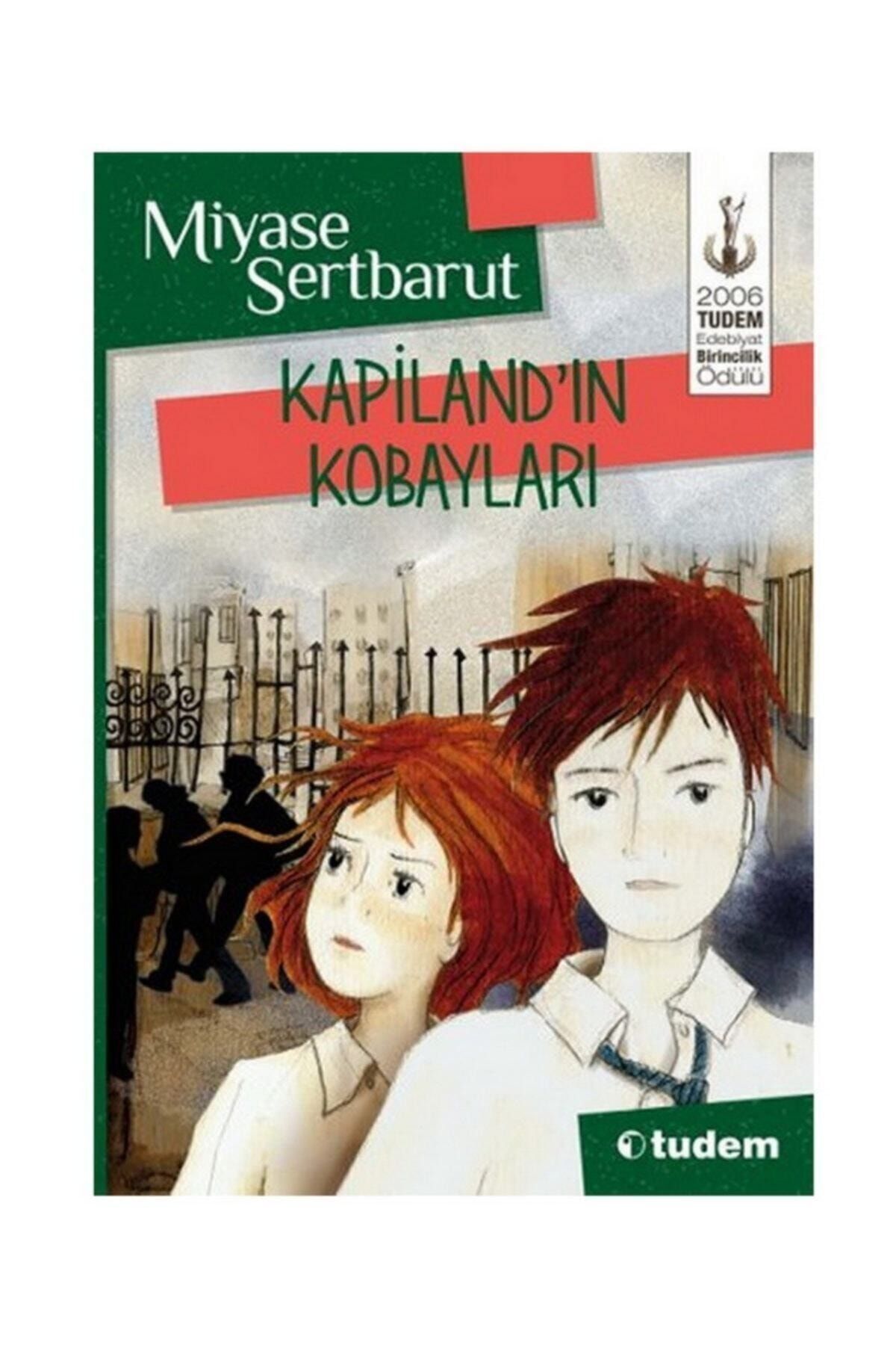 Tudem Yayınları Kapiland'ın Kobayları