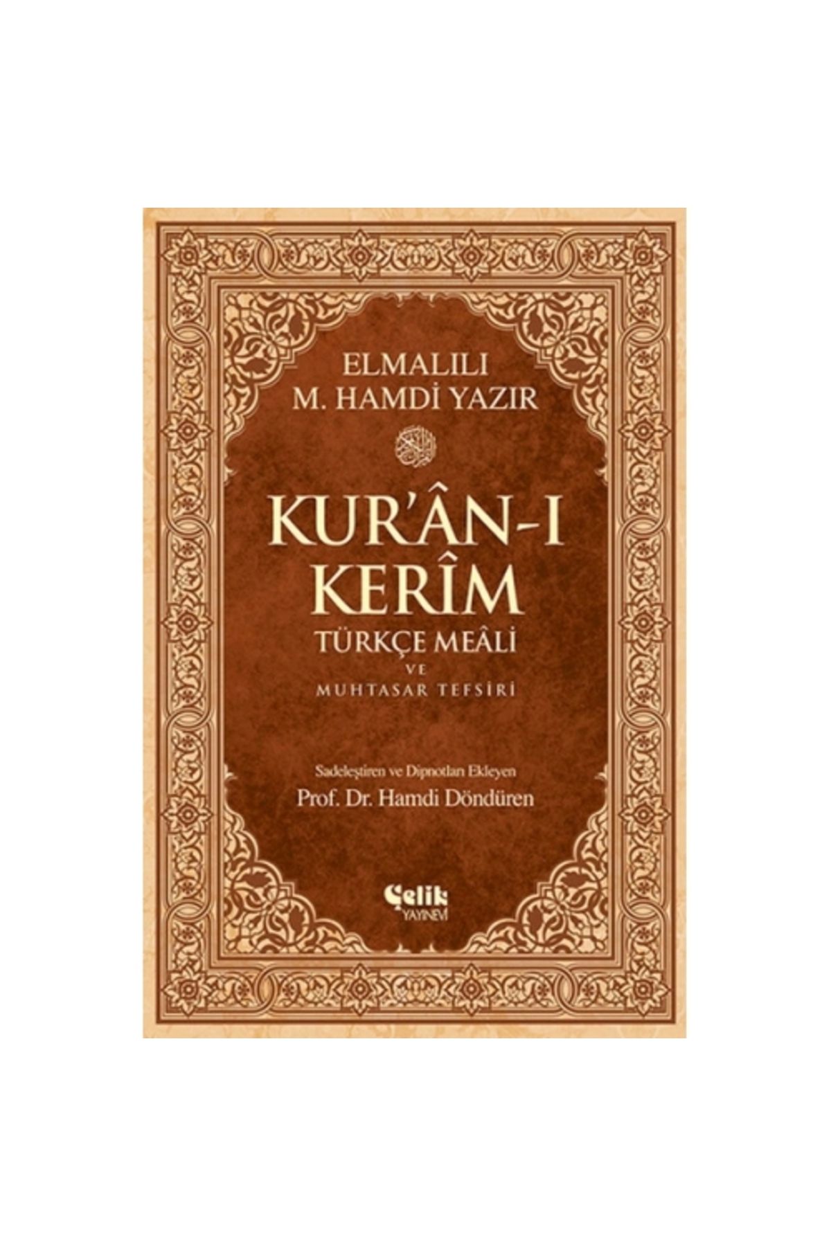 Çelik Yayınevi Kur'an-ı Kerim Türkçe Meali Ve Muhtasar Tefsiri - Orta Boy