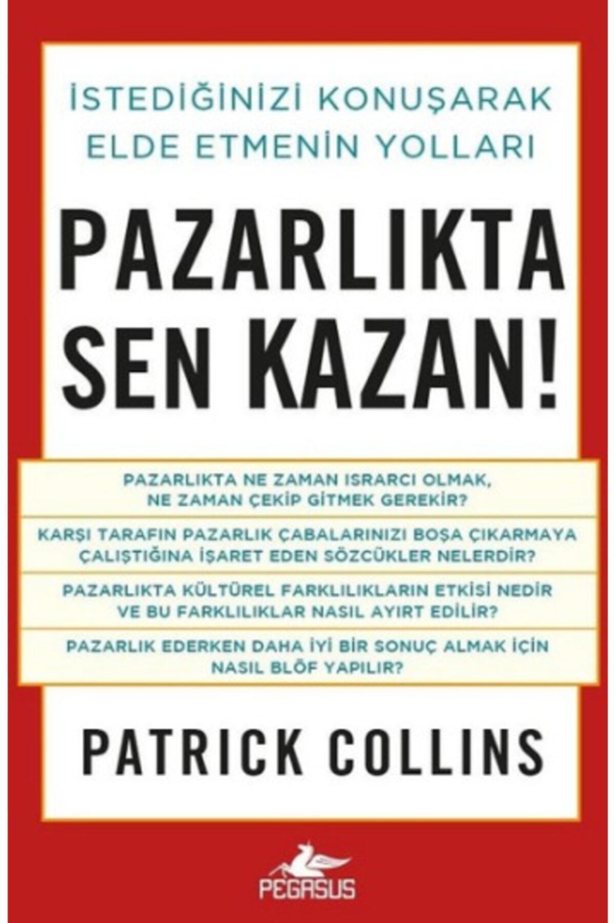 Pegasus Yayınları Pazarlıkta Sen Kazan! - Patrick Collins