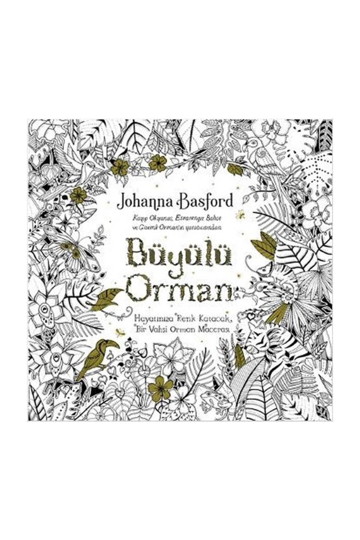 Pegasus Yayınları Büyülü Orman - Johanna Basford