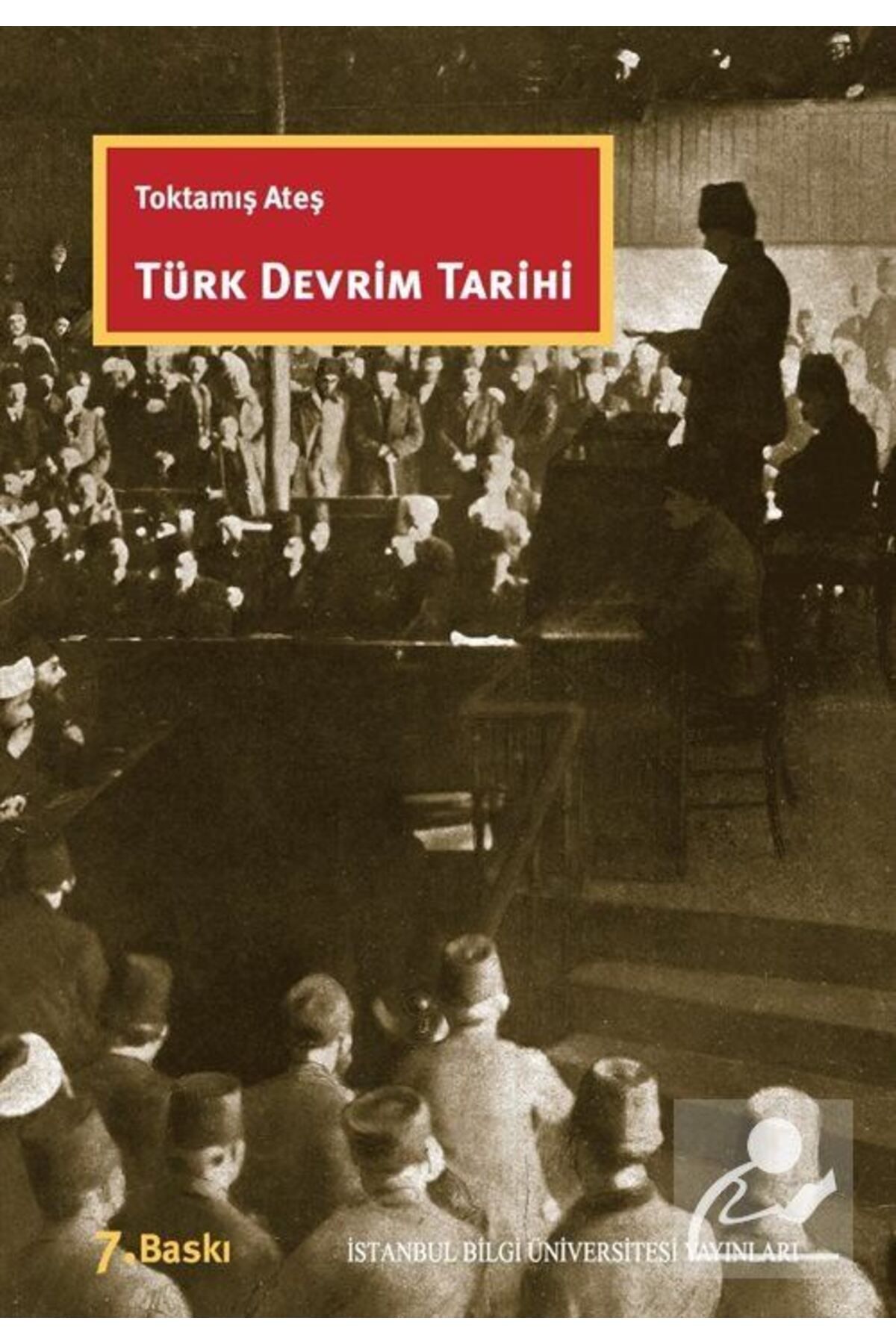İstanbul Bilgi Üniversitesi Yayınları Türk Devrim Tarihi