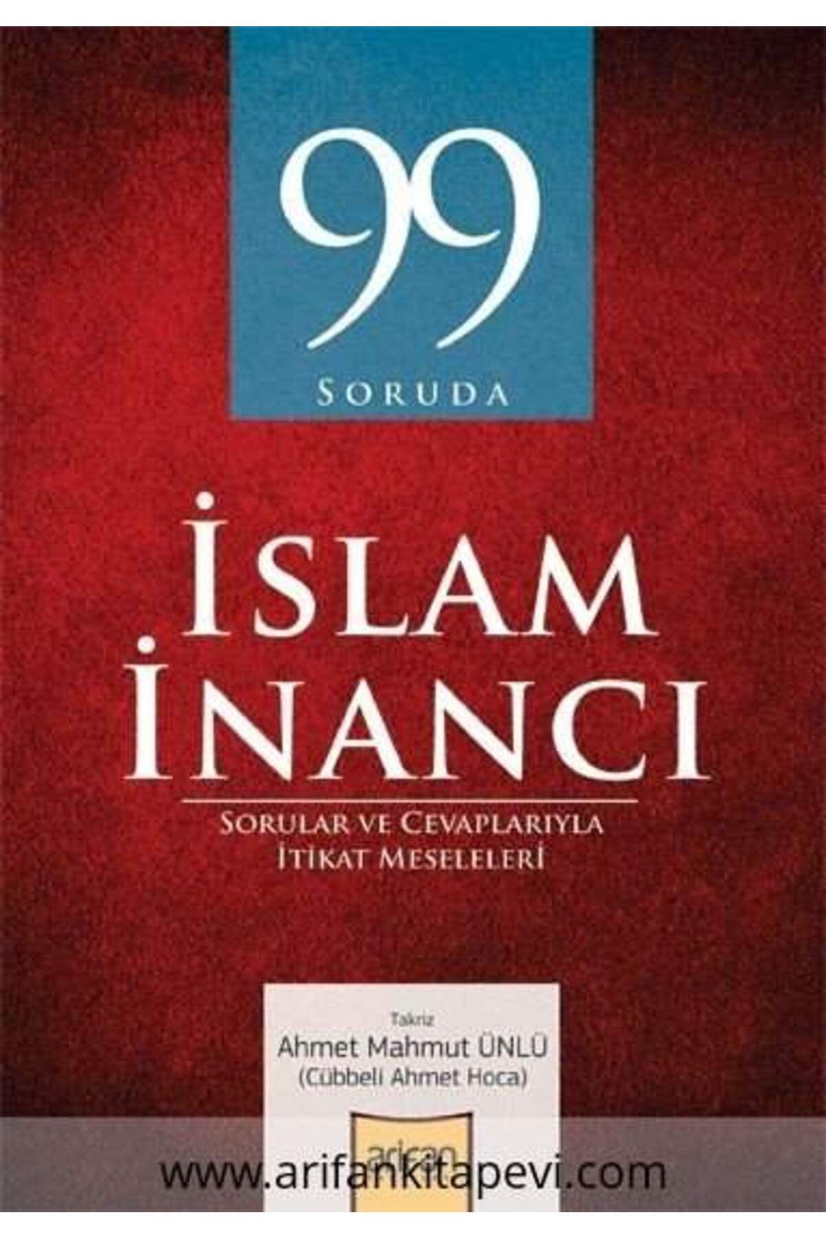 Arifan Yayınları 99 Soruda Islam Inancı