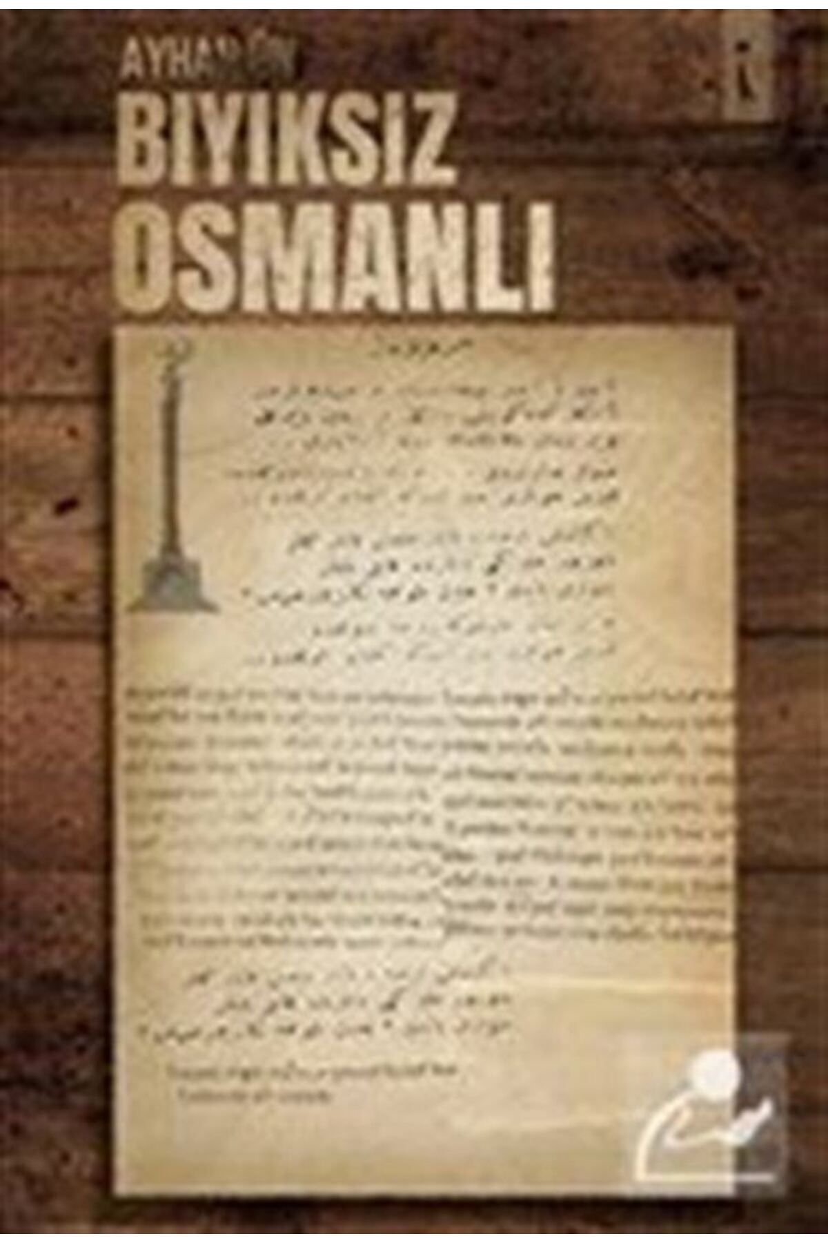 İkinci Adam Yayınları Bıyıksız Osmanlı