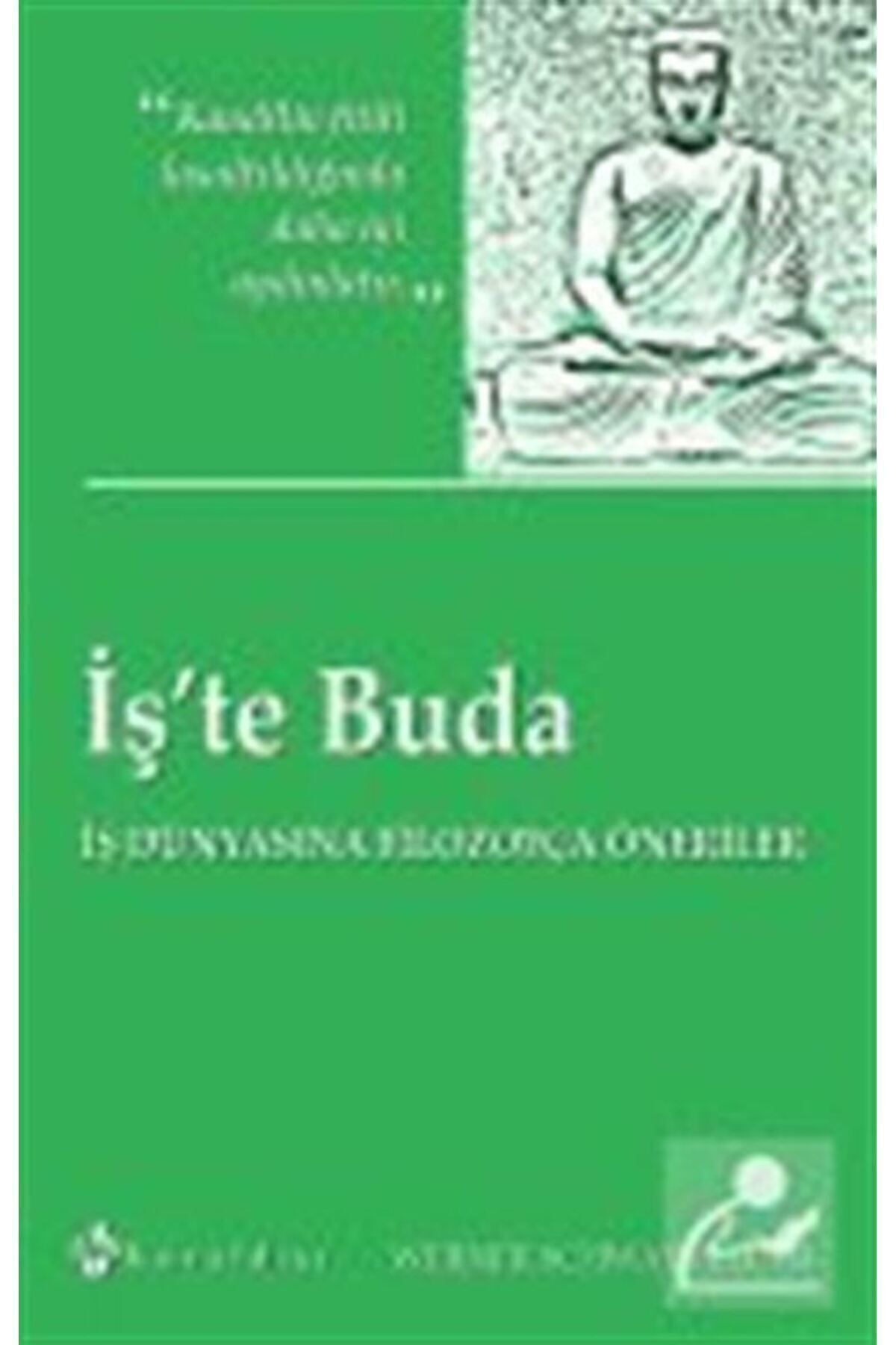Kuraldışı Yayınları İş'te Buda & Iş Dünyasına Filozofça Öneriler