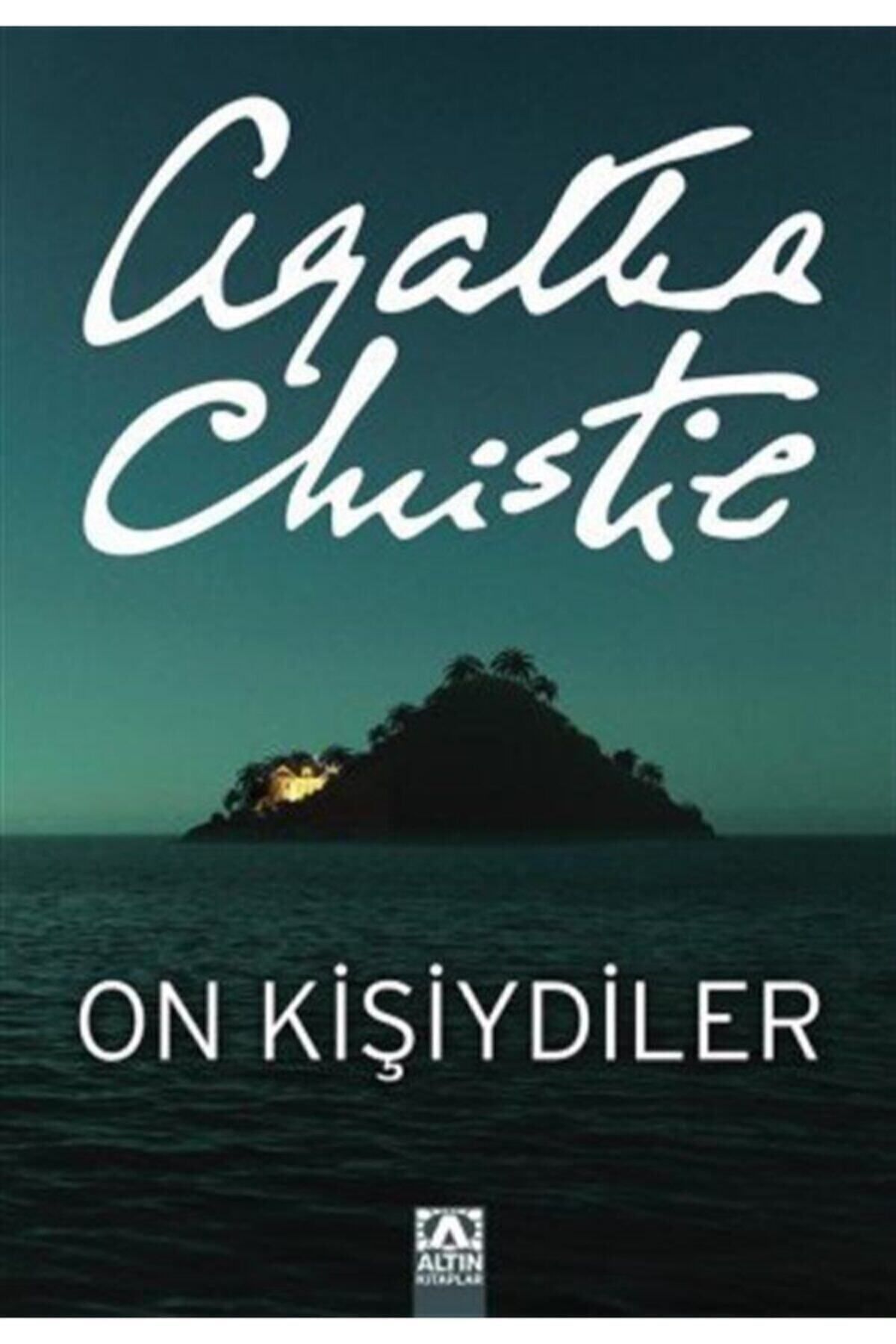 Altın Kitaplar On Kişiydiler (ON KÜÇÜK ZENCİ) / / Agatha Christie