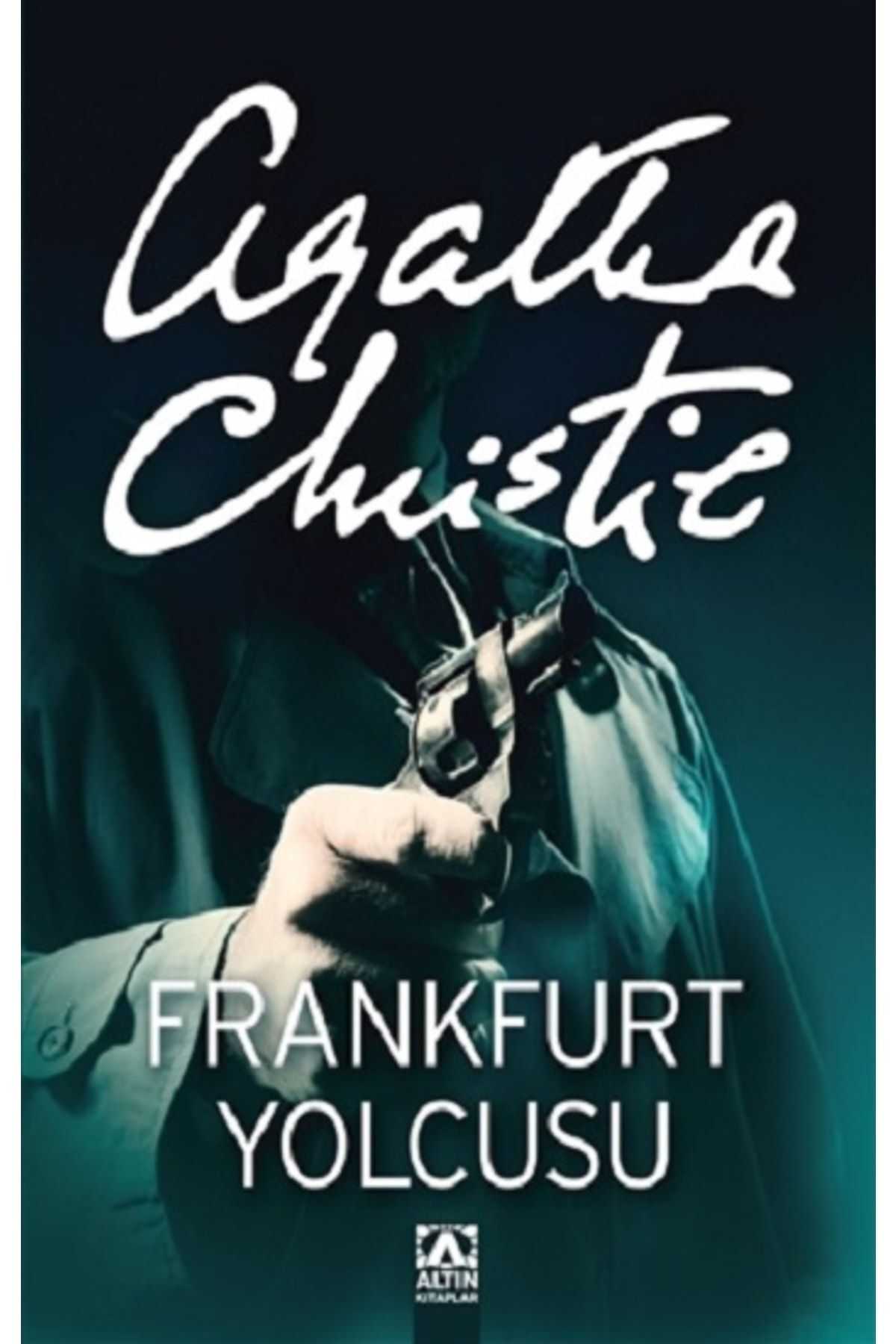 Altın Kitaplar Frankfurt Yolcusu Agatha Christie